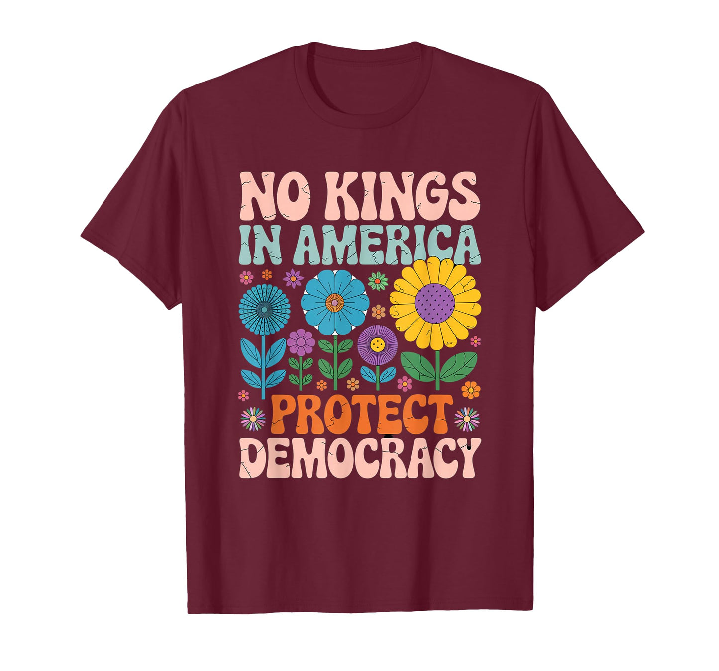 Retro Floral 70s Shirt Women No King In American Democracy T-Shirt