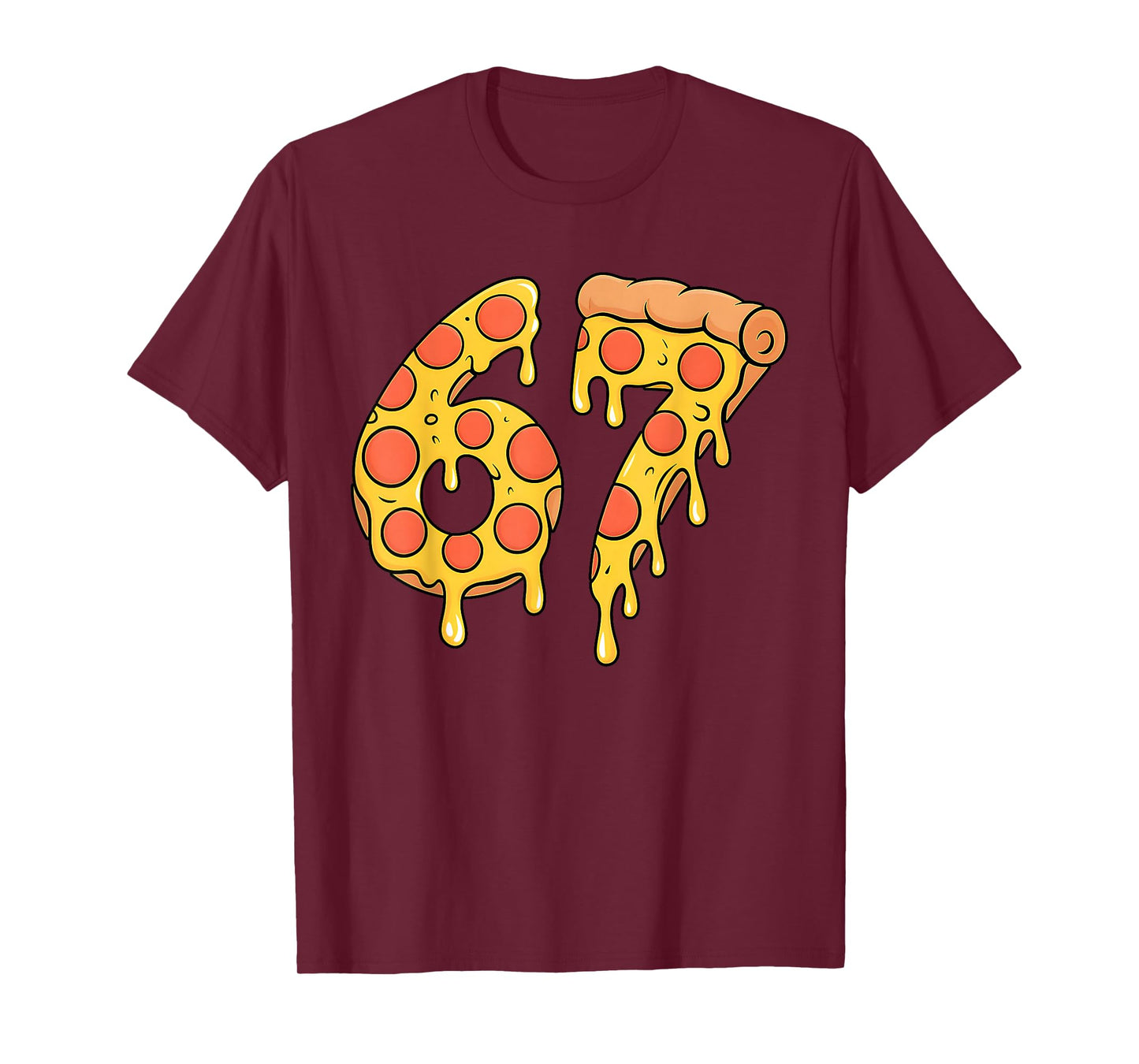 67 Pizza Meme Funny Six Seven Gen Alpha Slang Kids Design T-Shirt