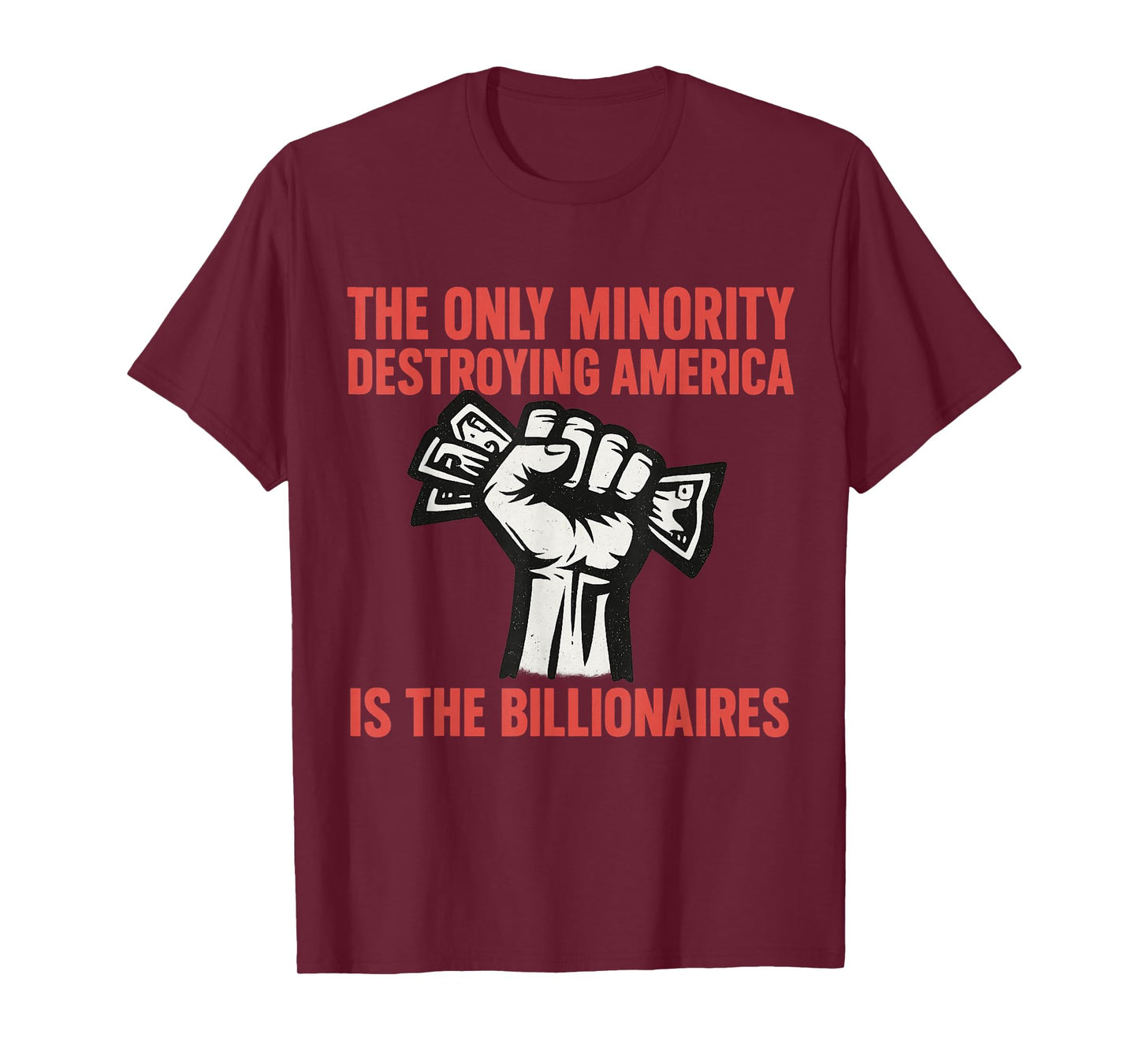 Minority Destroying America Billionaires - Money Political T-Shirt