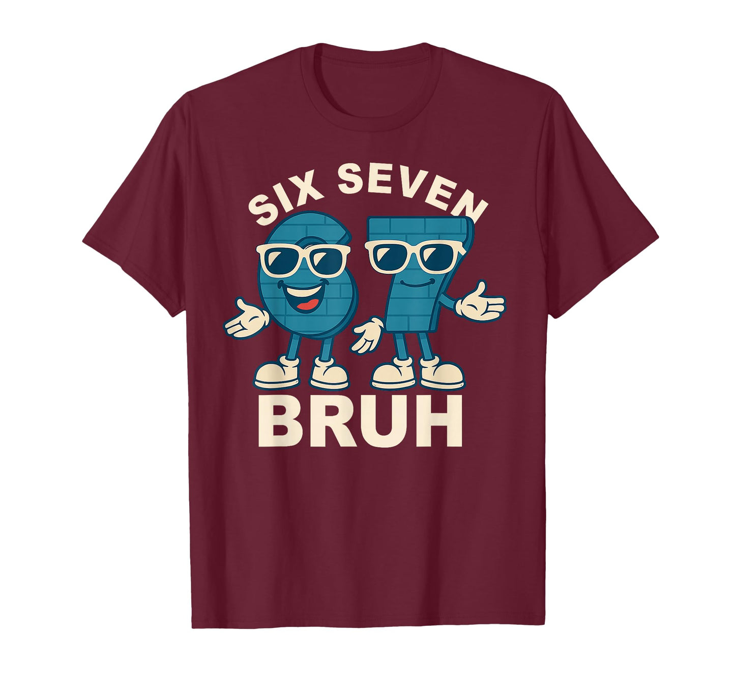 Funny Six Seven Bruh Brainrot Meme Gift for Men Women Kids T-Shirt