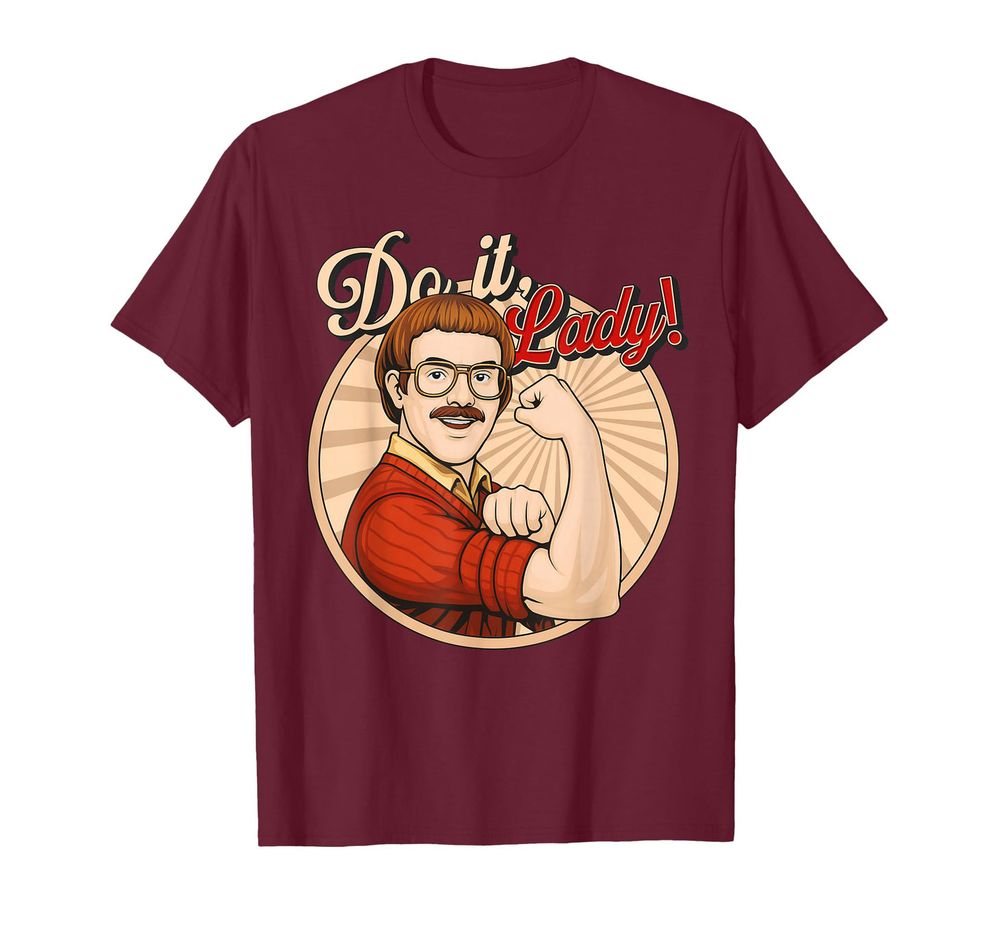 Do It Lady! Trending Funny Saying T-Shirt