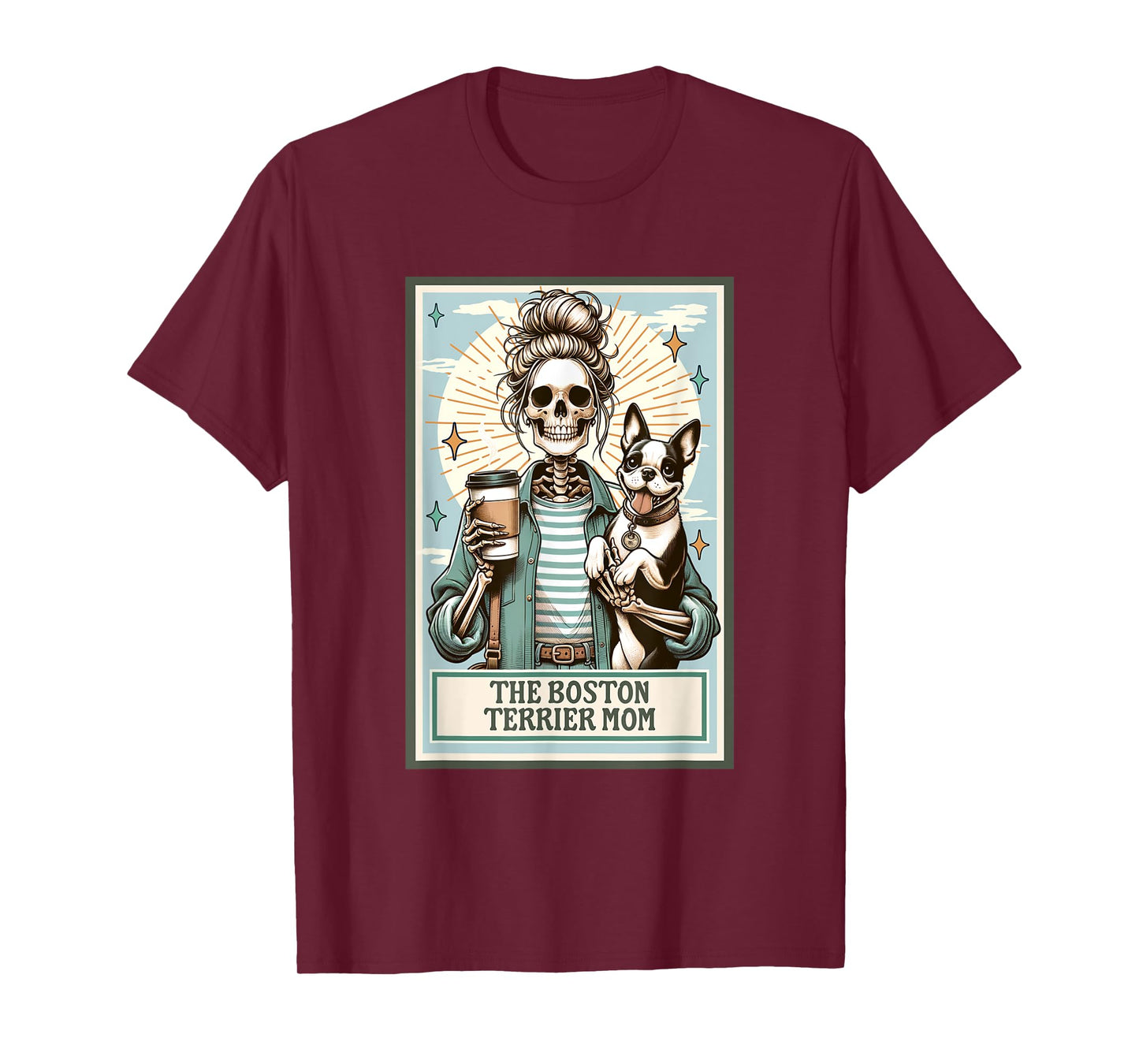 The Boston Terrier Mom Skeleton Gift Spooky Season Halloween T-Shirt