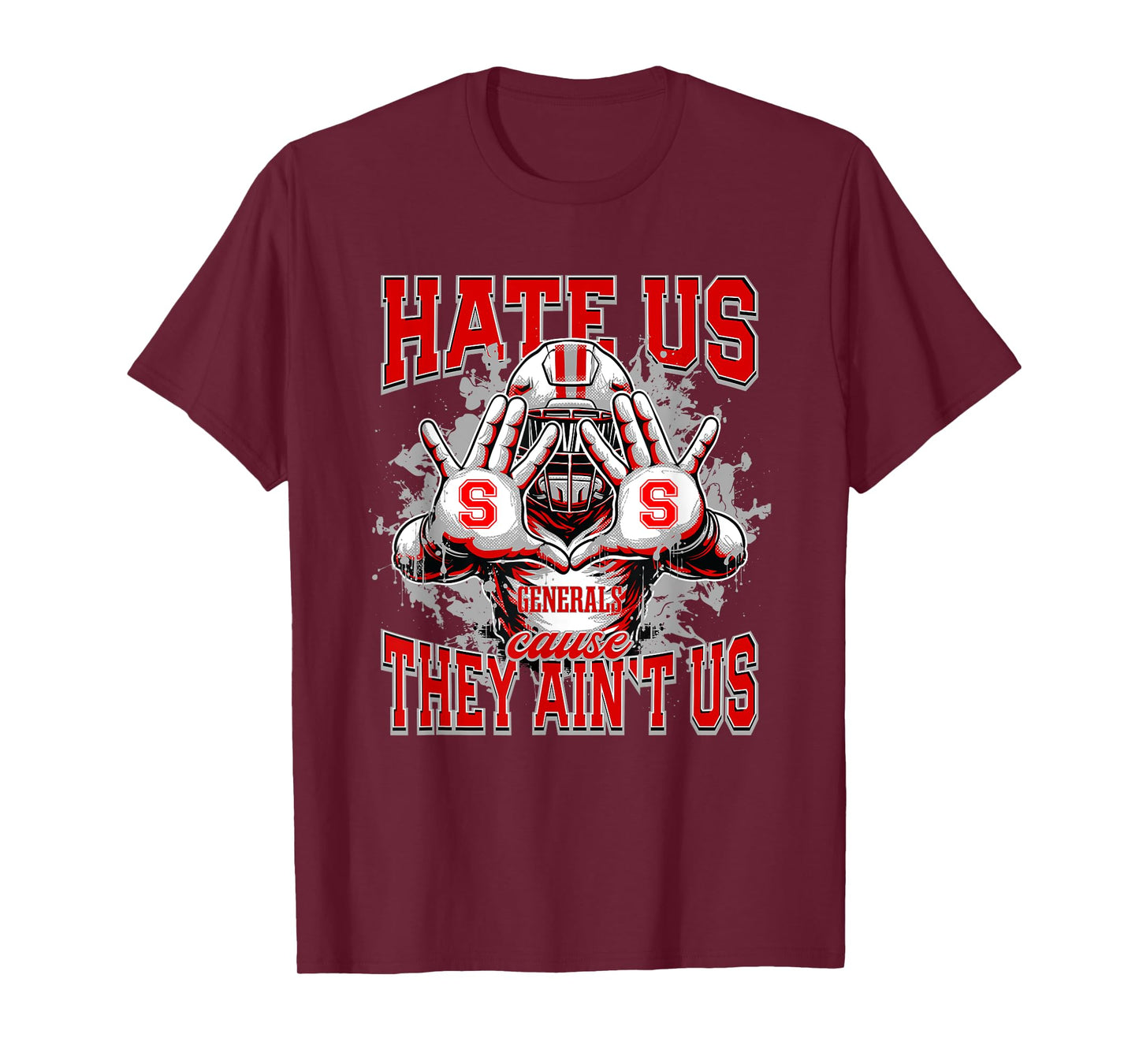 Sheridan Generals Logo Hate Us Cause They Ain't HS T-Shirt