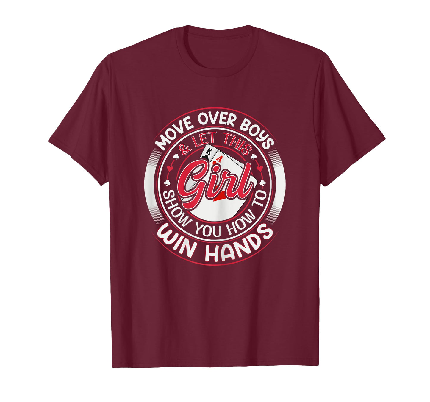 Texas Holdem Poker Quote for a Poker girl T-Shirt