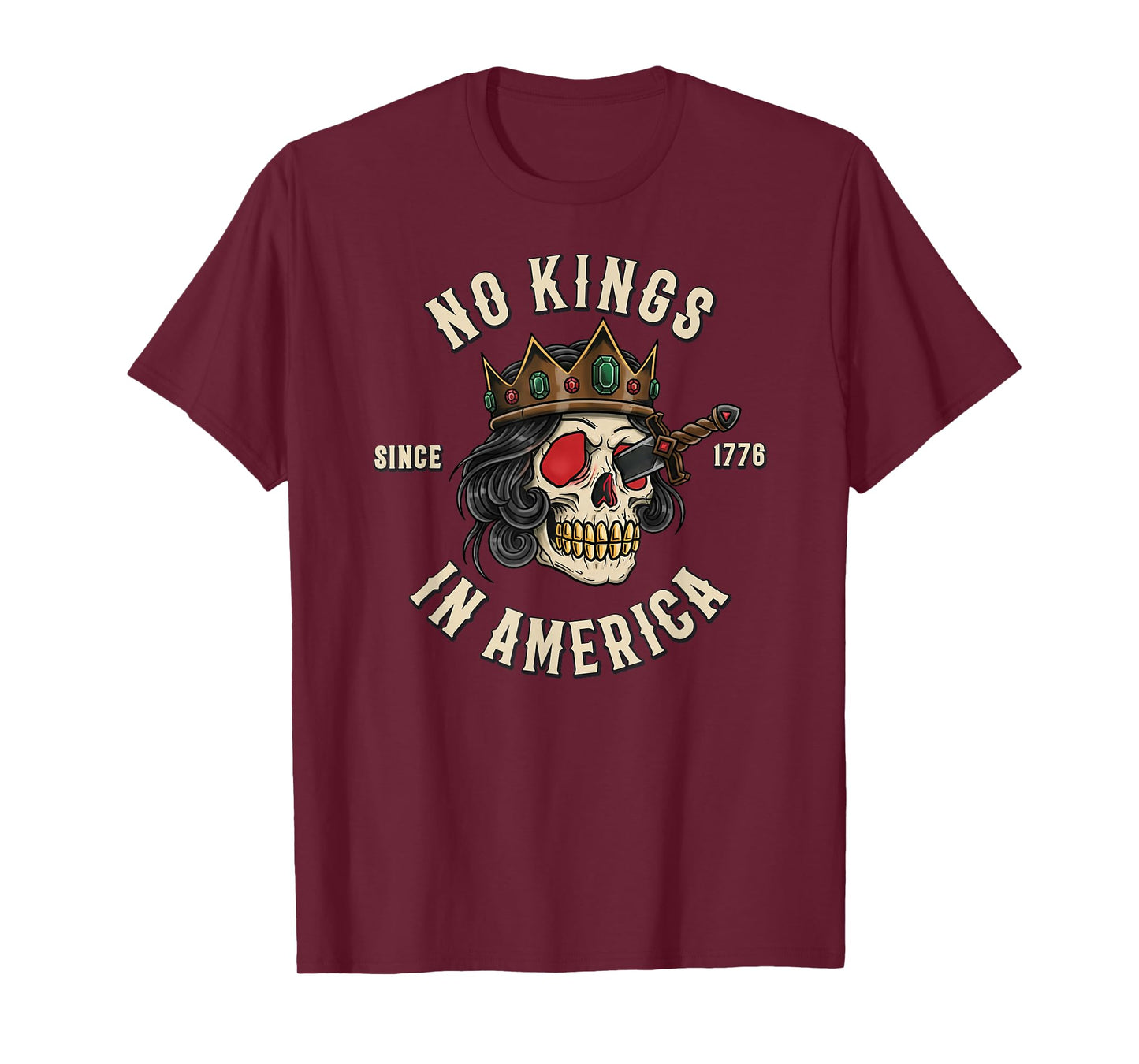 No Kings in America Since 1776 Skull T-Shirt