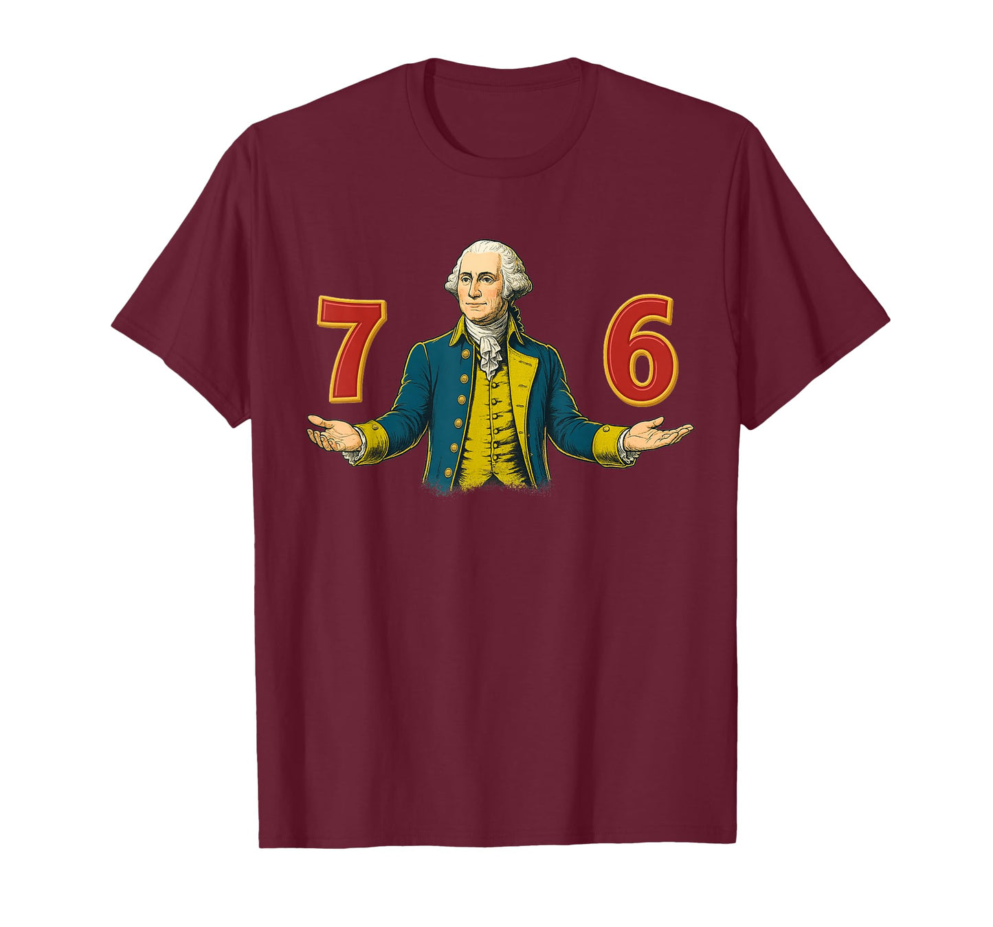 6-7 7-6 George Washington 67 76 Funny (Front and Back) T-Shirt