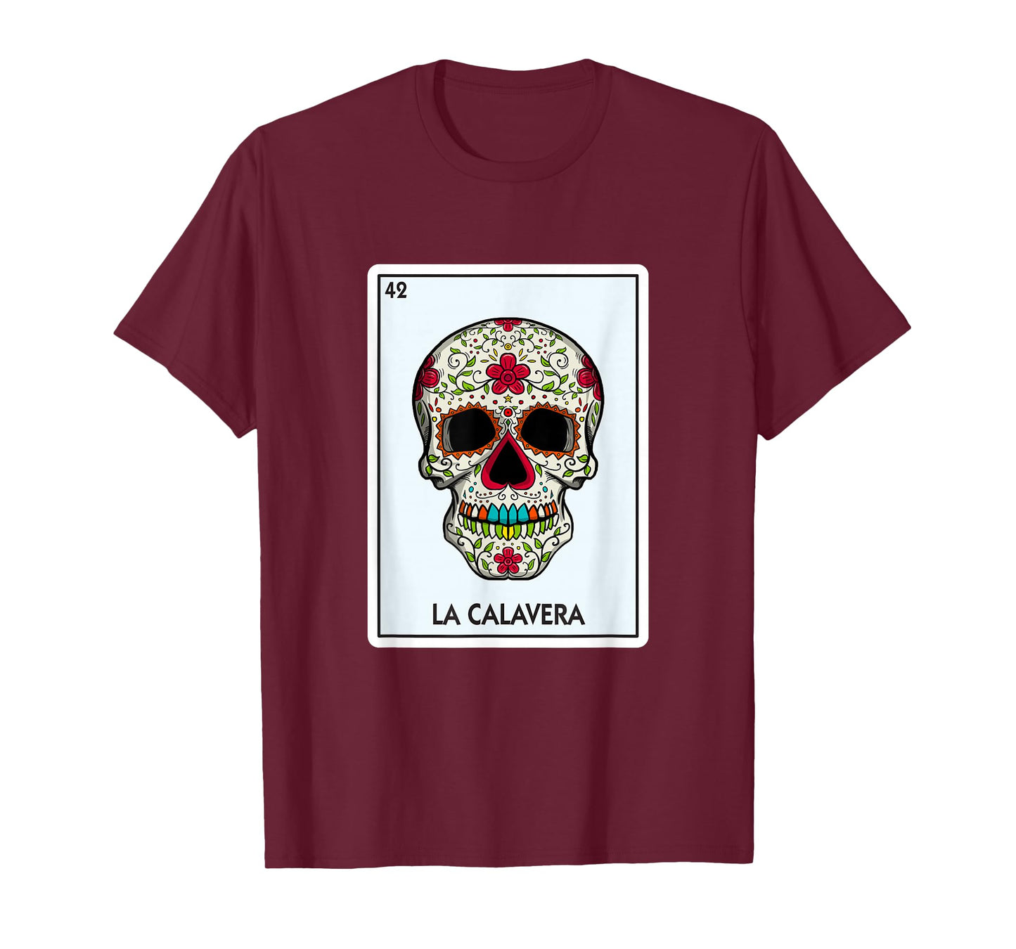 La Calavera Lottery Gift The Skull Card Mexican Lottery T-Shirt