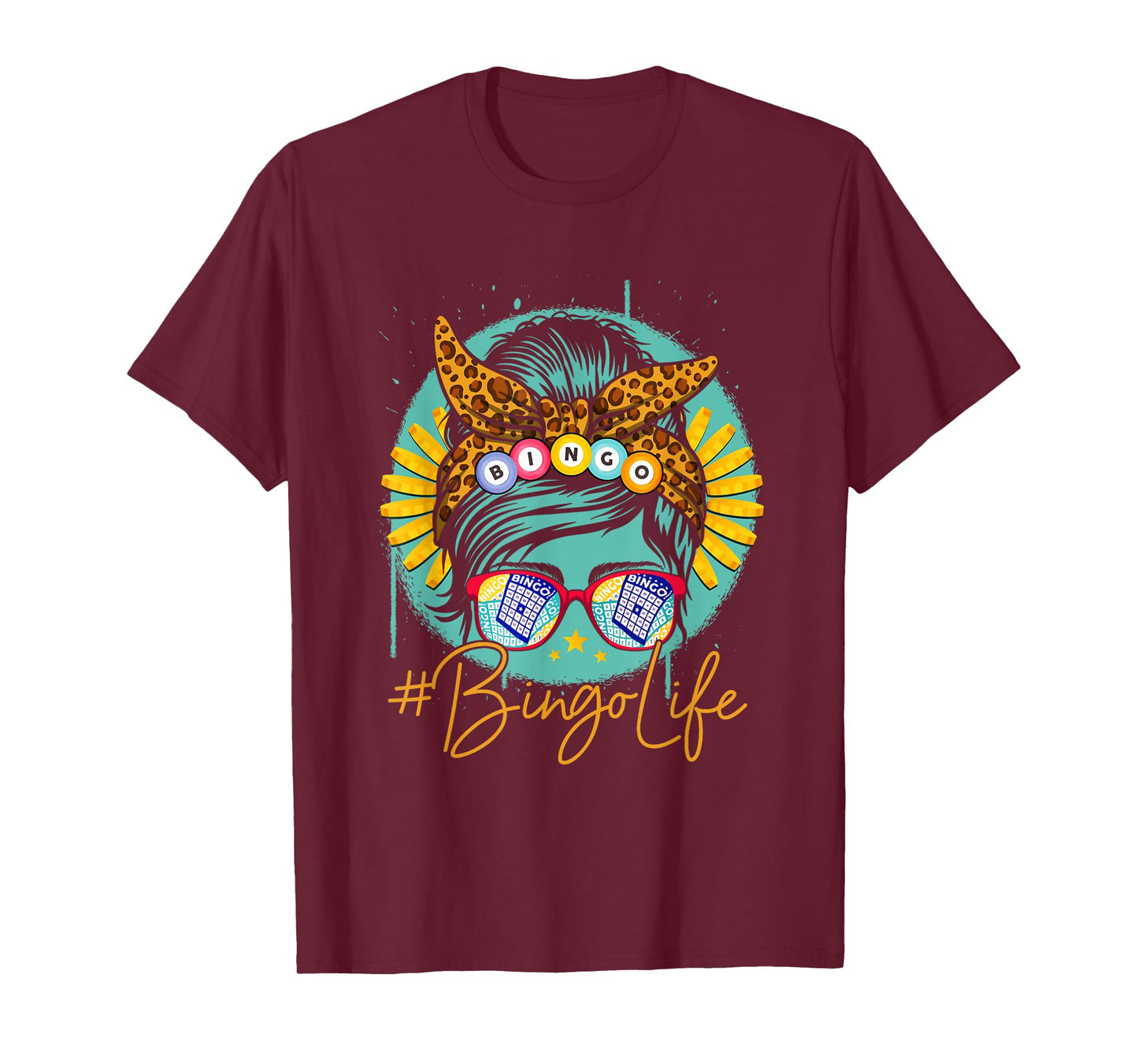Bingo Life Messy Bun Hair Bingo Lover Grandma Mama Bingolife T-Shirt