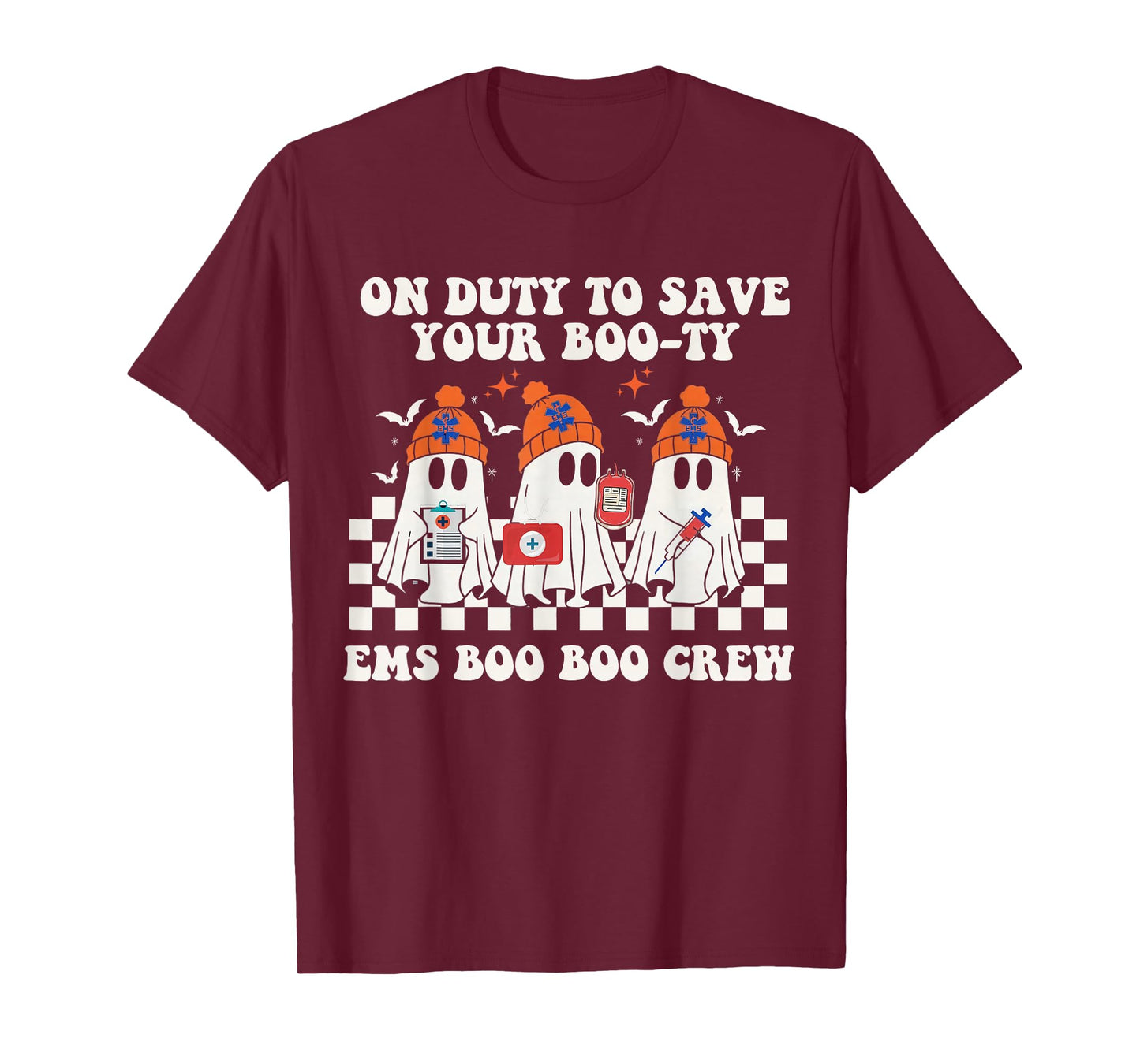 On Duty to Save Your Boo-Ty EMS Boo Boo Crew Nurse Halloween T-Shirt