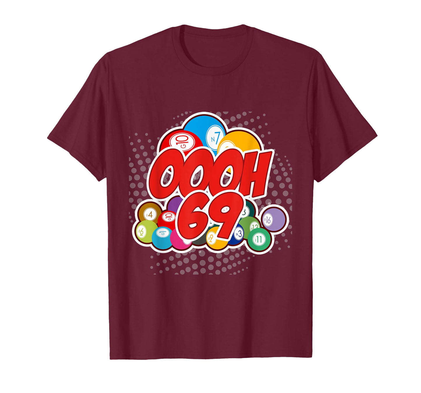 OOOOH 69 Bingo Game Player Funny Adult Humor Bingo Lover T-Shirt