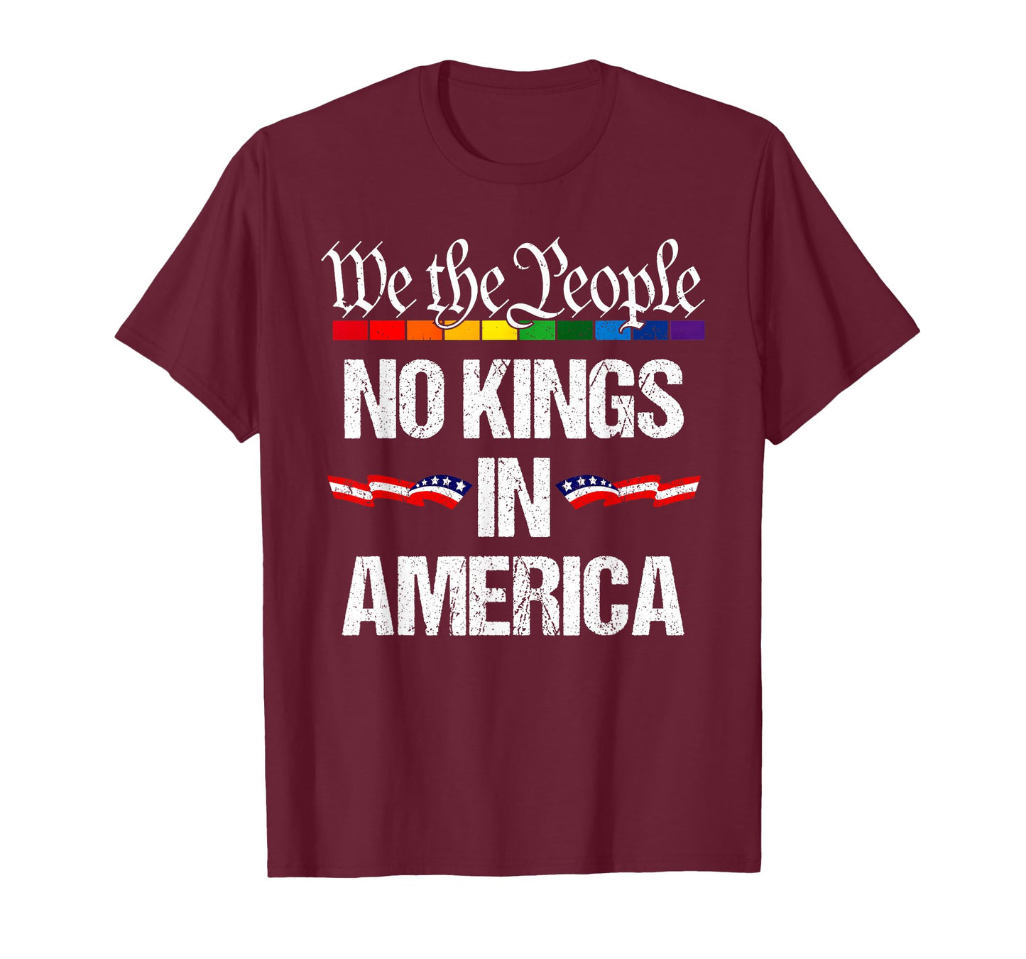 We The People No Kings in America Funny Political T-Shirt