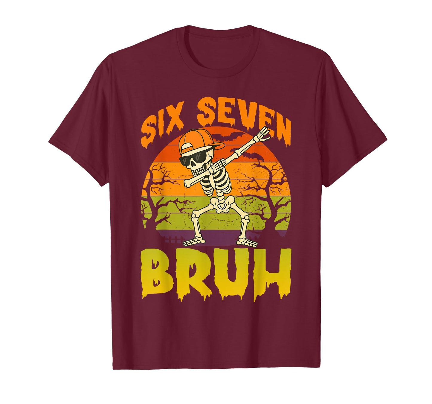 67 Halloween Meme 6 7 Skeleton Six Seven Numbers Funny Bruh T-Shirt