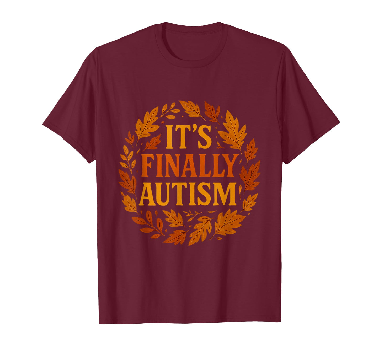It's Finally Autism Autumn T-Shirt