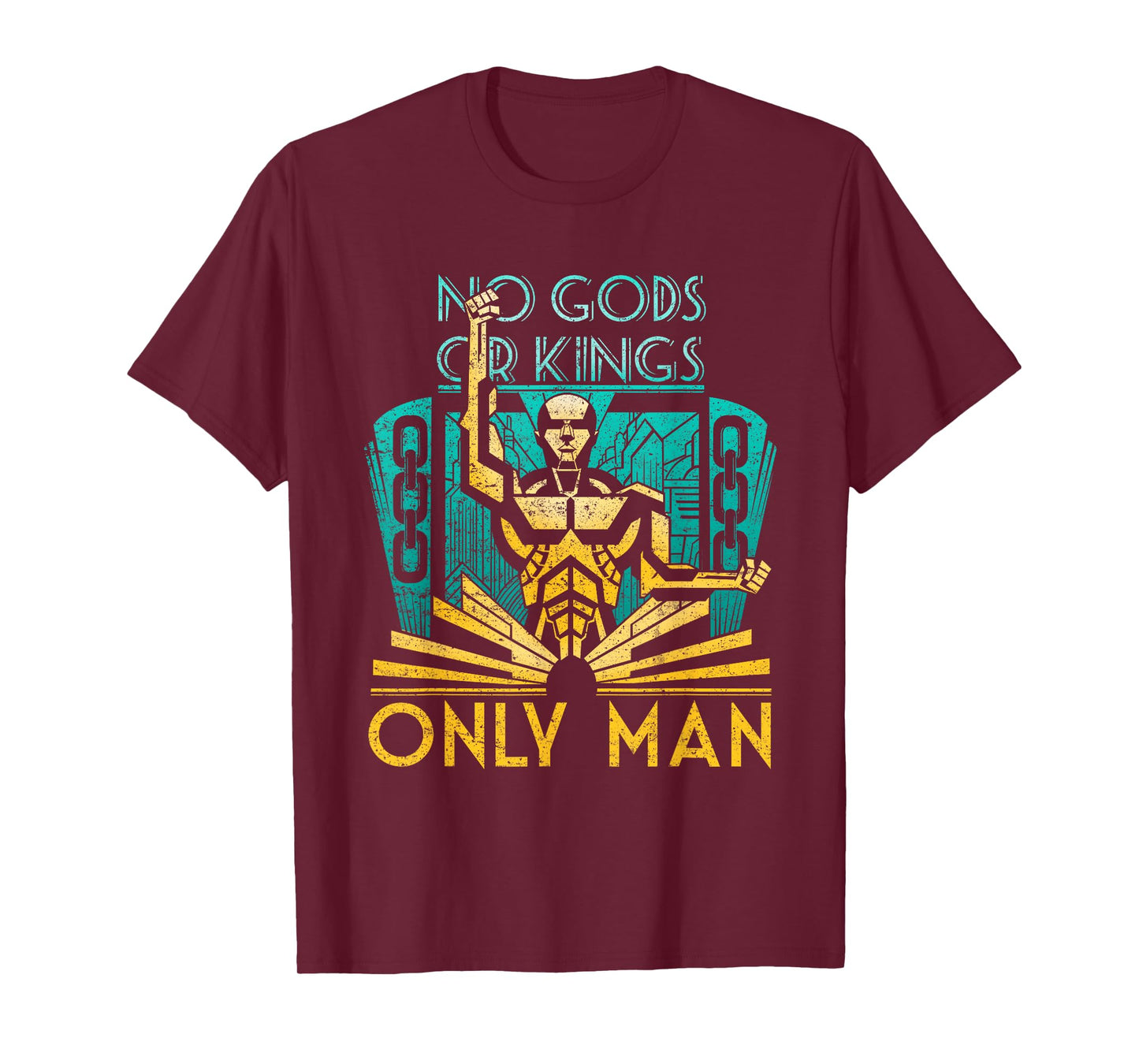 Objectivist Atheist Libertarian No Gods or Kings Only Man T-Shirt