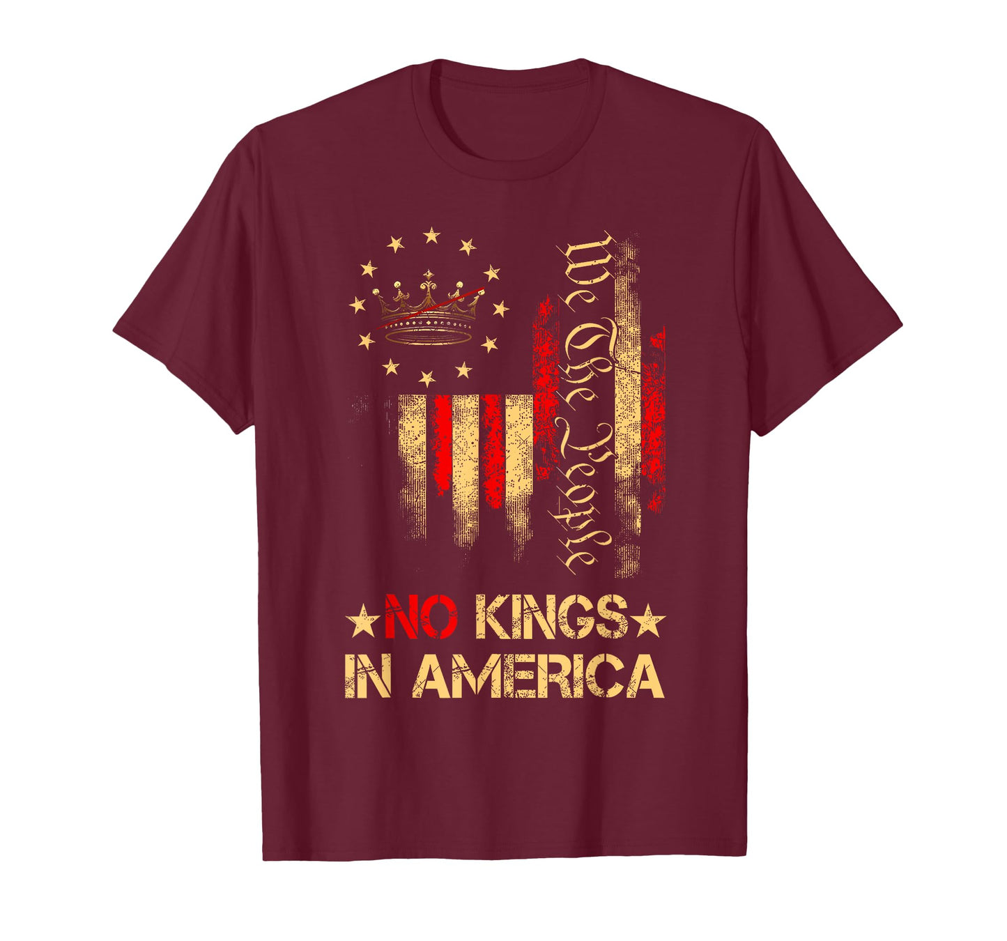 No Kings In America We The People Political Shirt Men Women T-Shirt