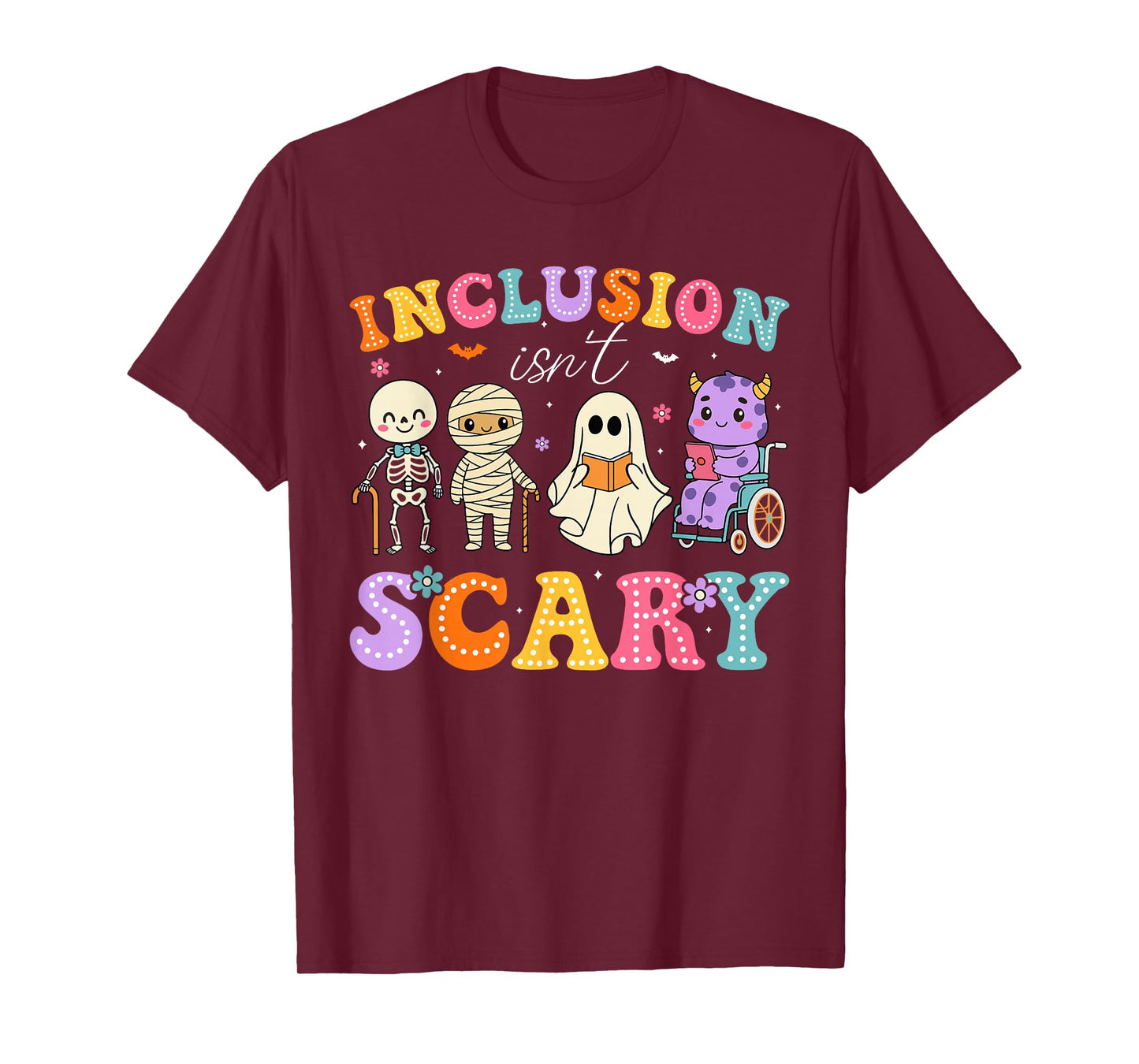Inclusion Isn't Scary Ghost Funny Halloween SLP Sped Teacher T-Shirt