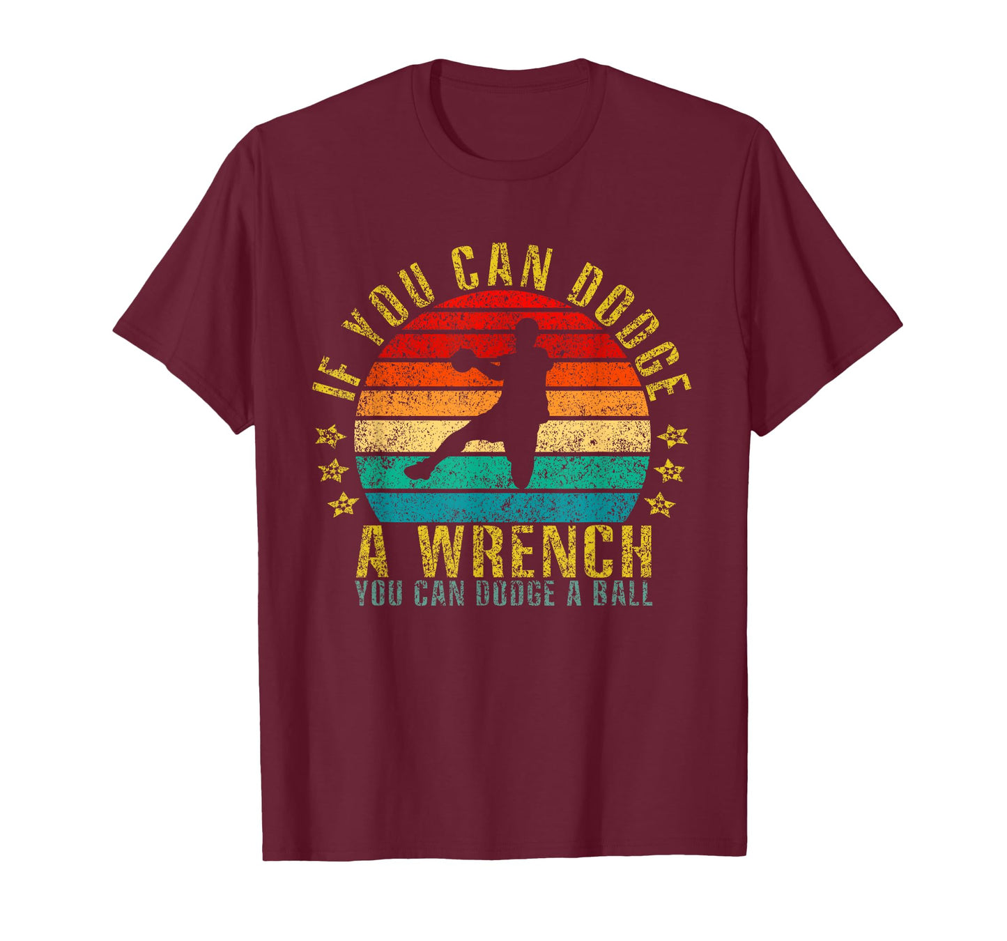 If You Can Dodge A Wrench You Can Dodge A Ball Funny Retro T-Shirt