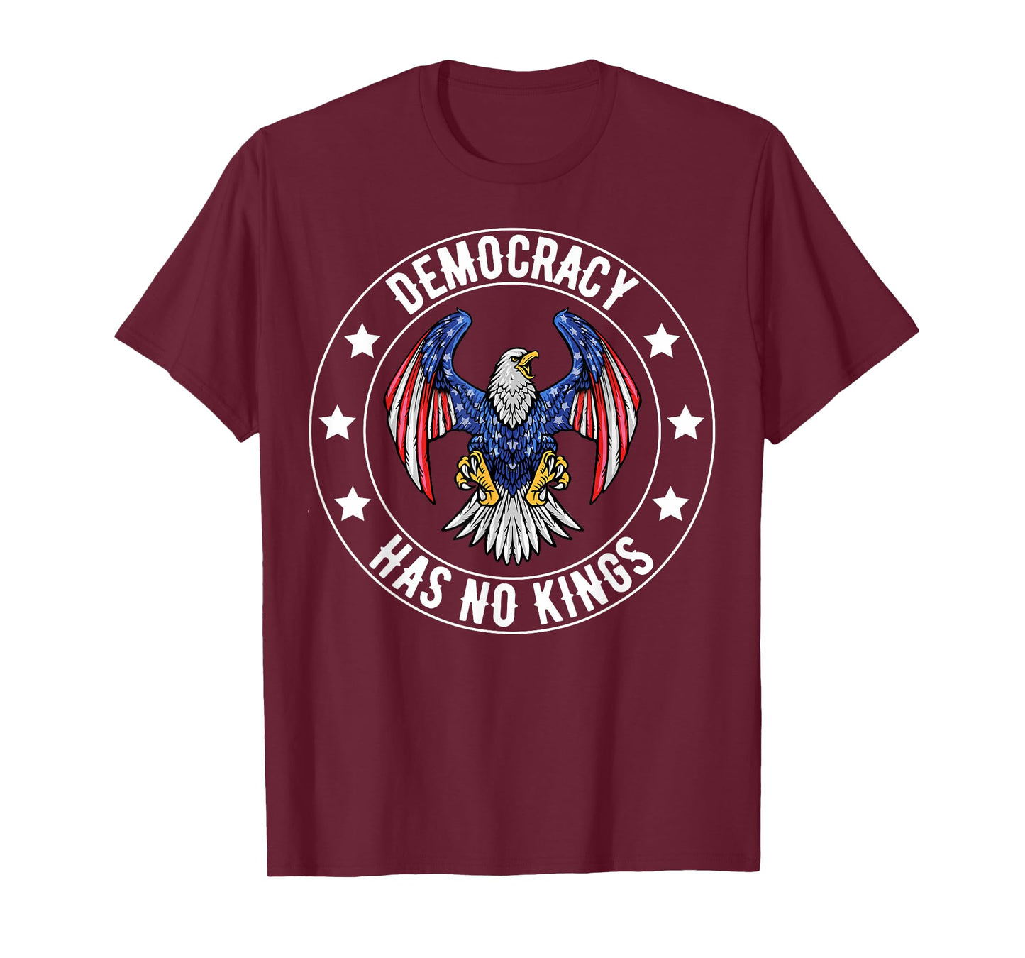 Democracy Has No King We The People Patriotic USA Flag T-Shirt