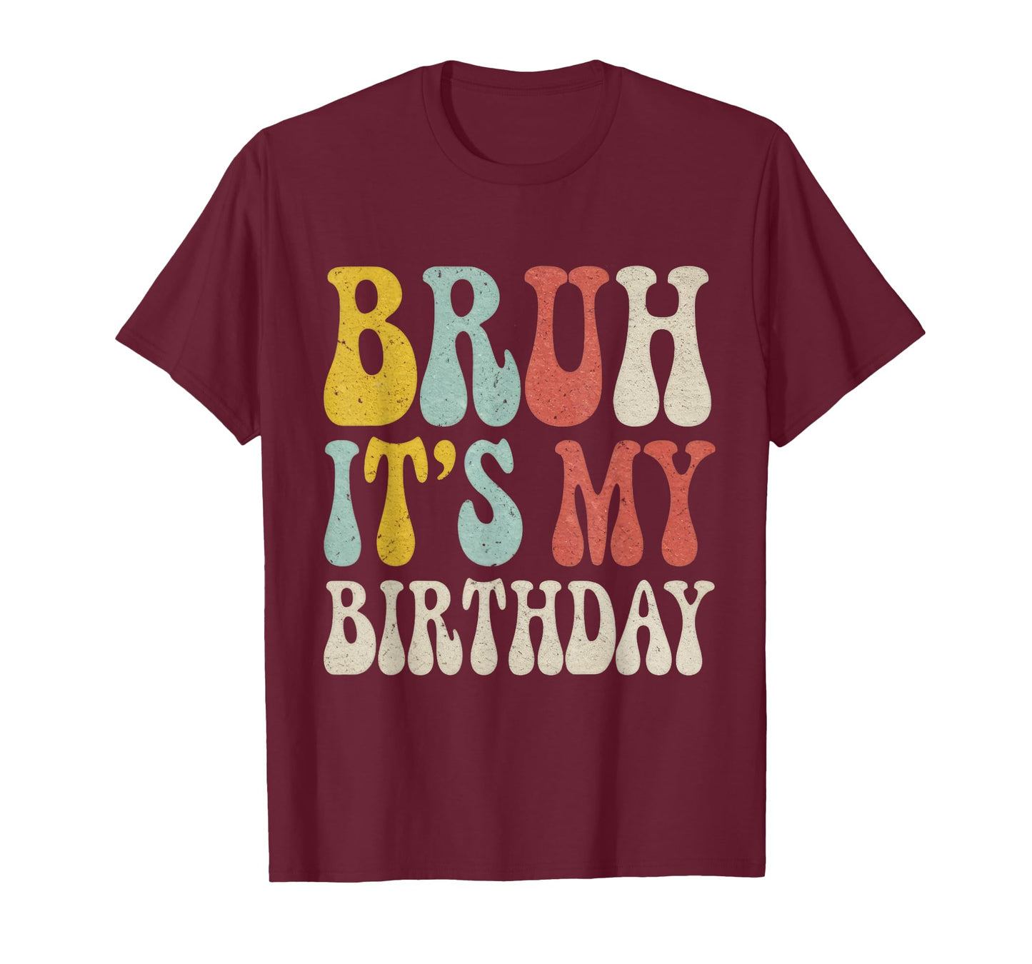 Bruh It's My Birthday Funny Birthday Boy Teen Gamer Meme T-Shirt
