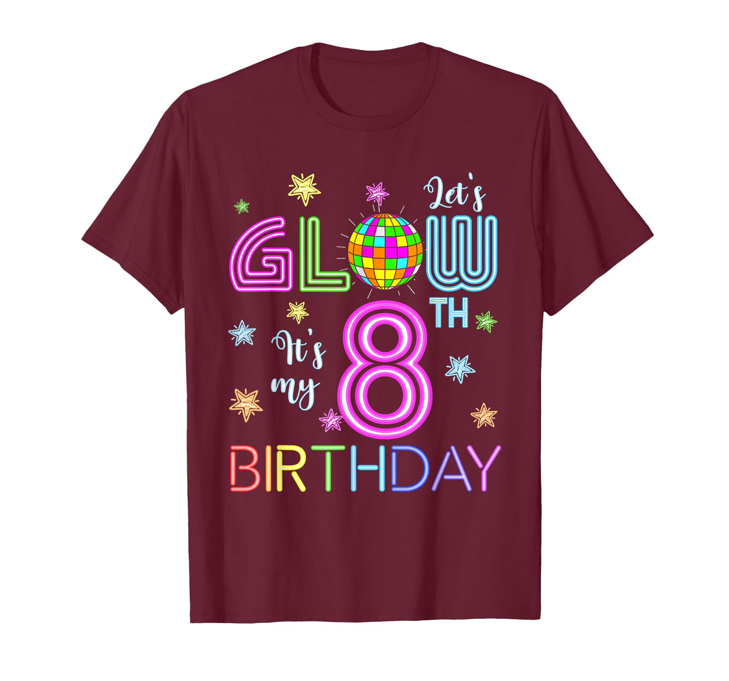 Lets Crazy It's My 8th Birthday Glowing 80s 8 Year Old T-Shirt