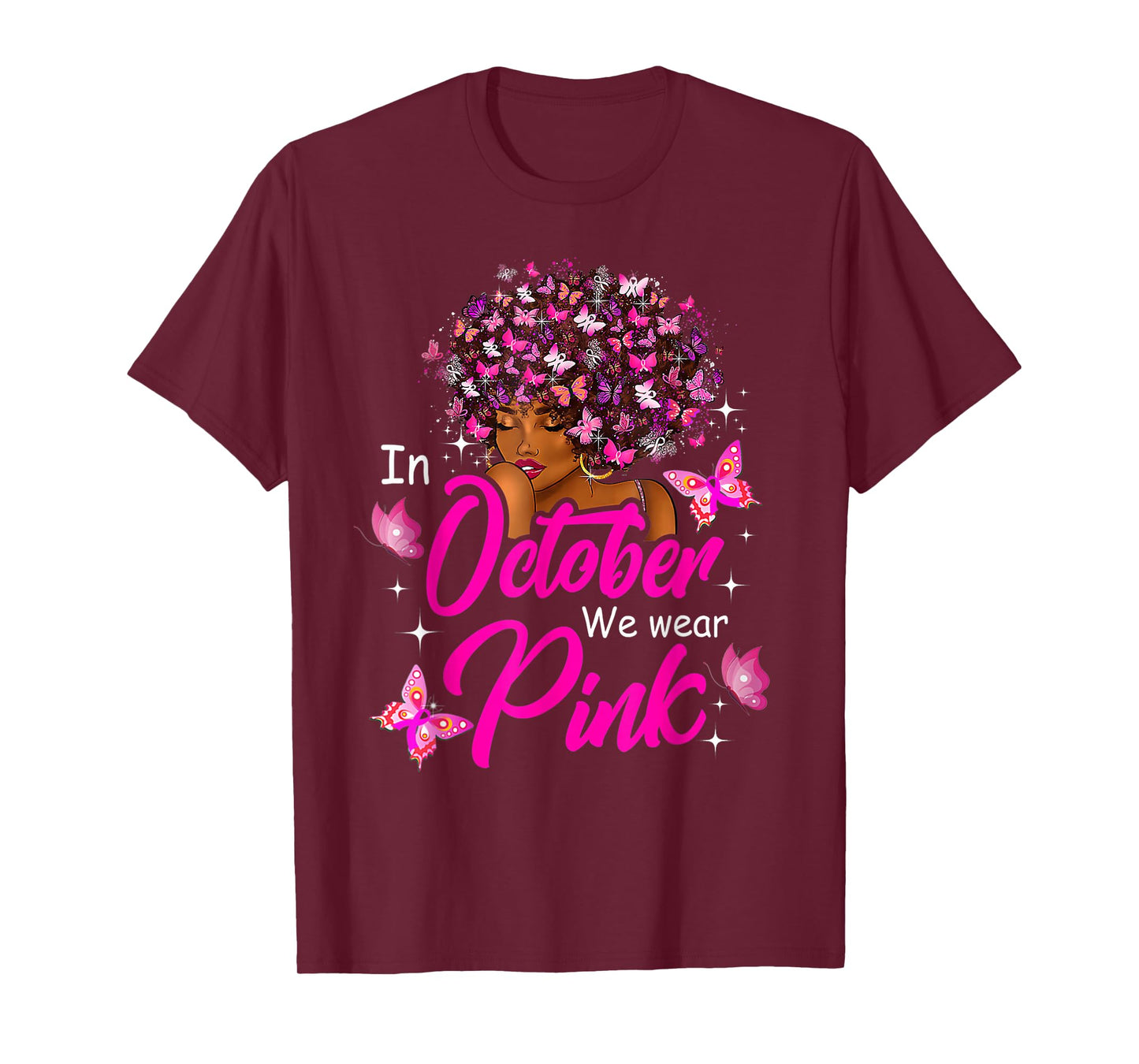 Breast Cancer in October We Wear Pink African American Women T-Shirt
