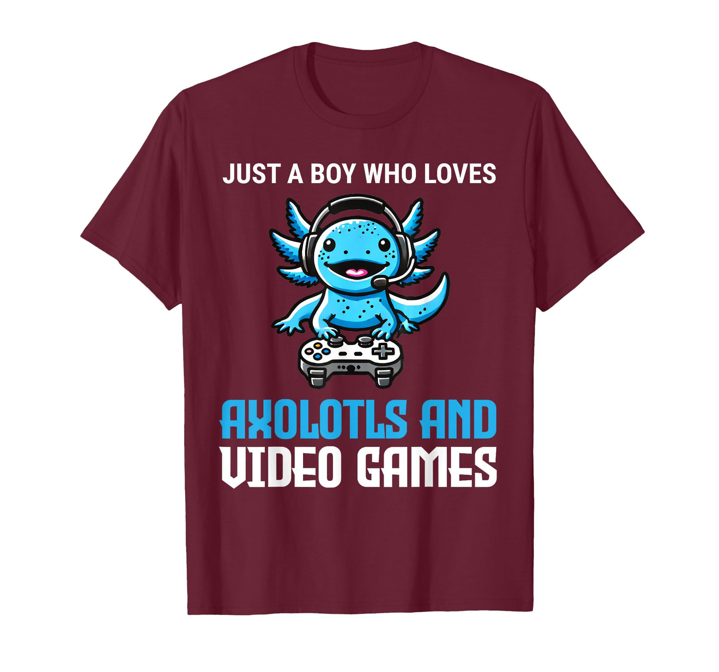 Just A Boy Who Loves Axolotls And Video Games Gamer T-Shirt