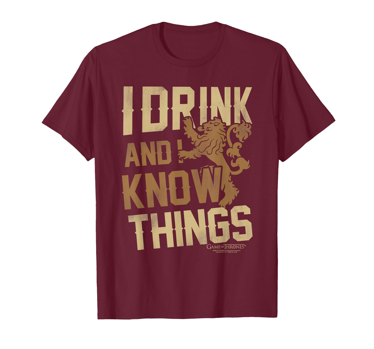 Game of Thrones I Drink and I Know Things T-Shirt