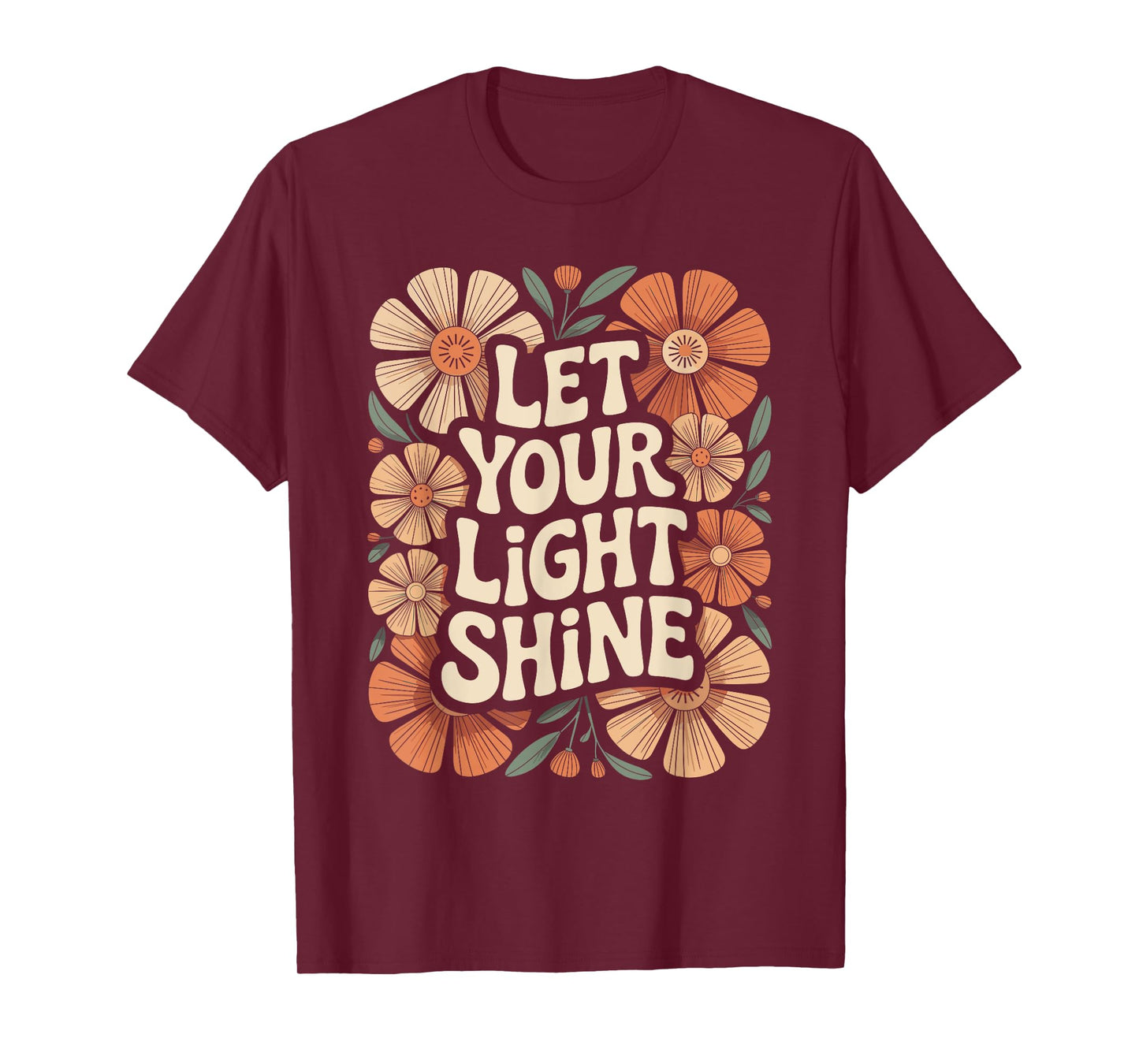 Let Your Light Shine Boho Flower Inspiring Positivity Quote T-Shirt