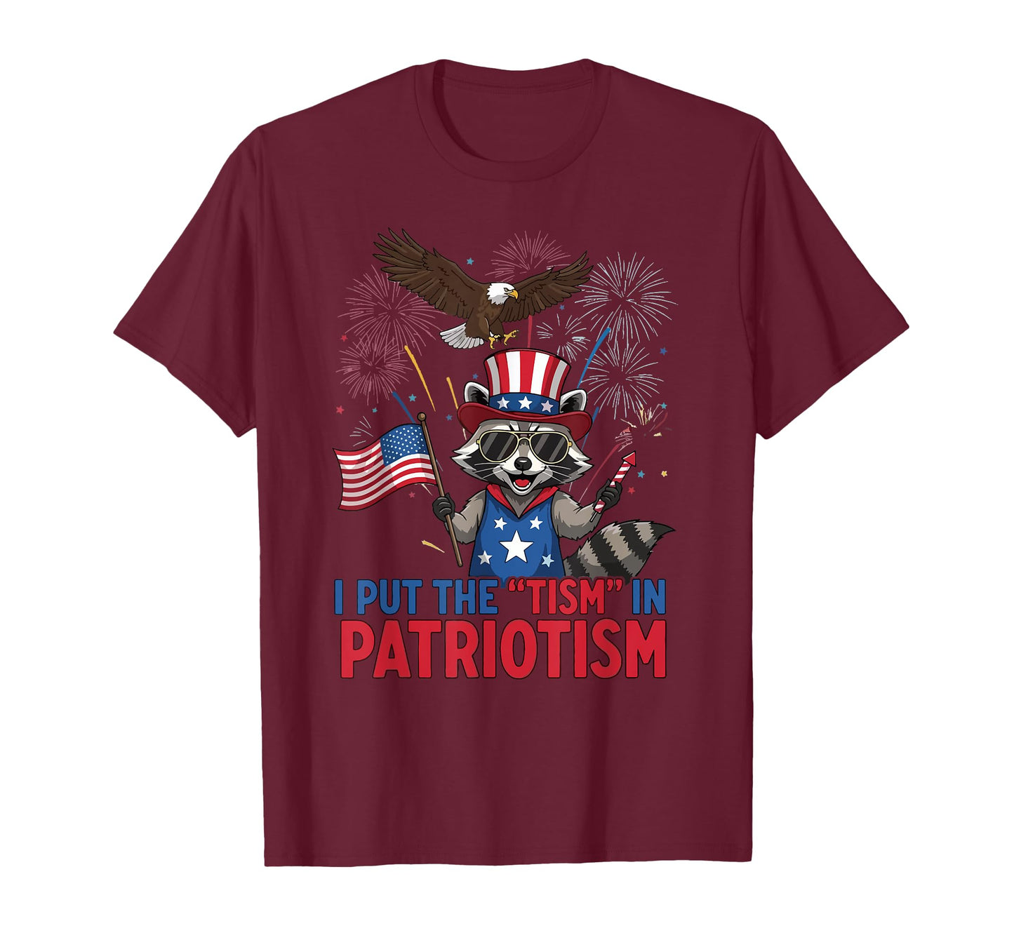 I Put The Tism in Patriotism Athletic Eagle T-Shirt