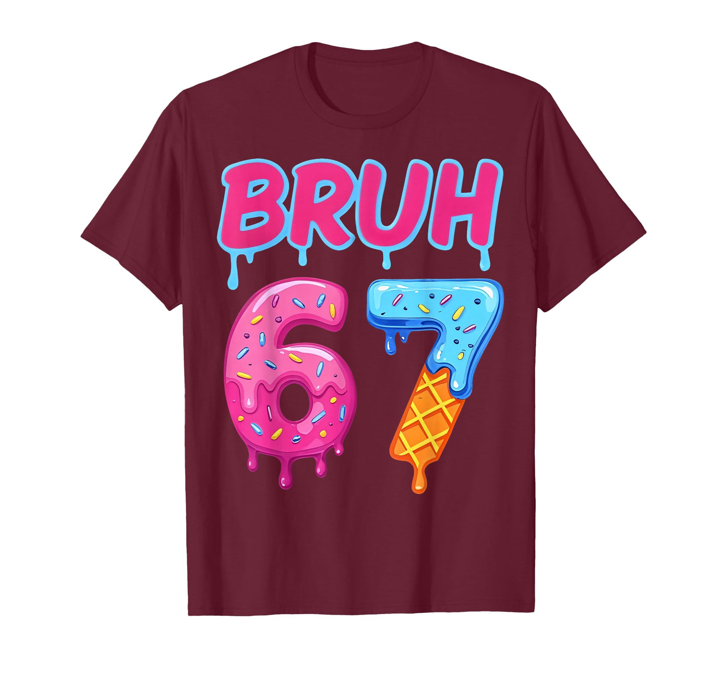 Retro Bruh 67 Meme Vintage Gift for Men Women Kid Boy Girl T-Shirt