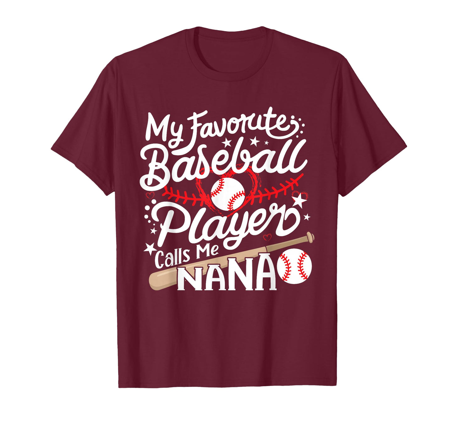 My Favorite Baseball Player Calls Me Nana Baseball Grandma T-Shirt