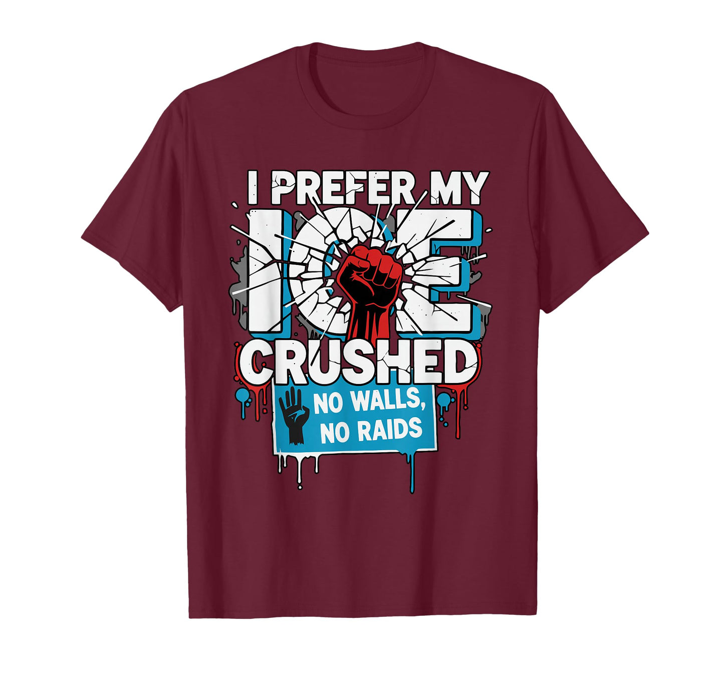 I Prefer My ICE Crushed T-Shirt