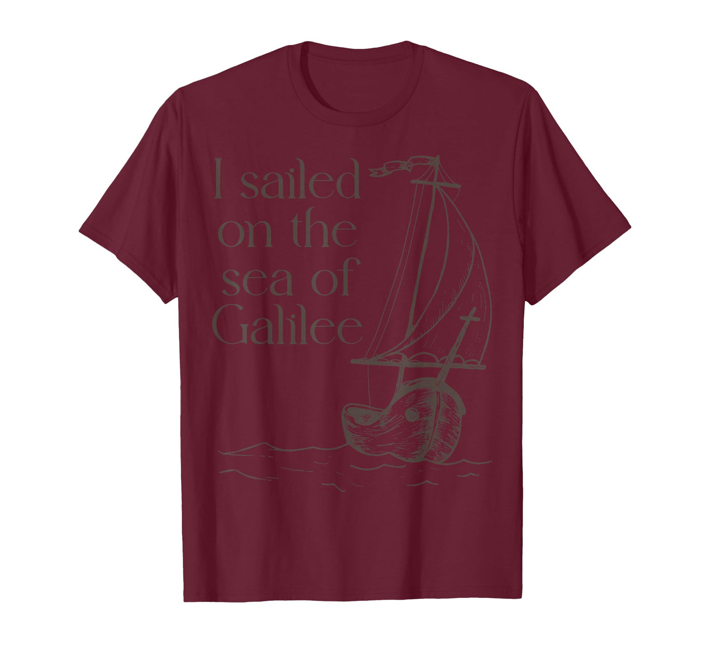 I Sailed on the Sea of Galilee Israel Jewish Israeli Jew T-Shirt