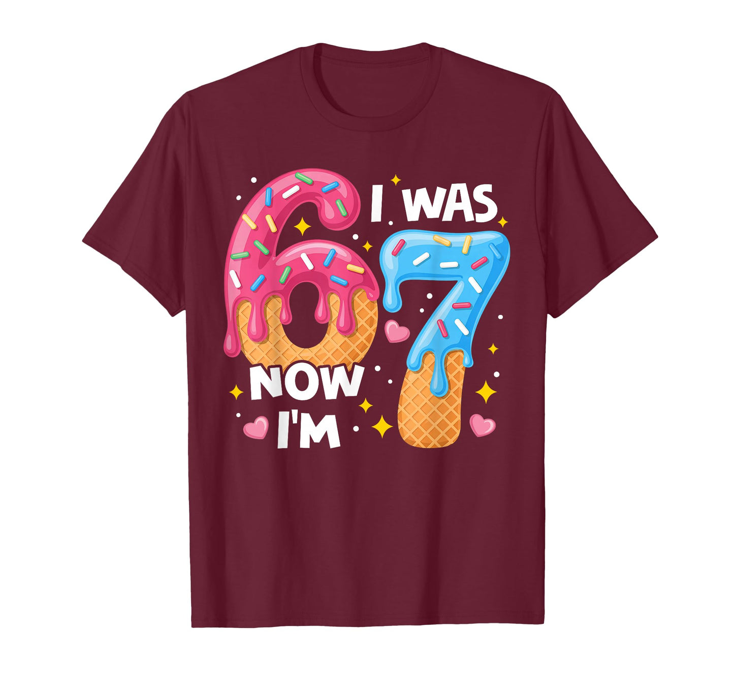 7 Year Old Birthday I was 6 Now I'm 7 67 Funny Kids T-Shirt