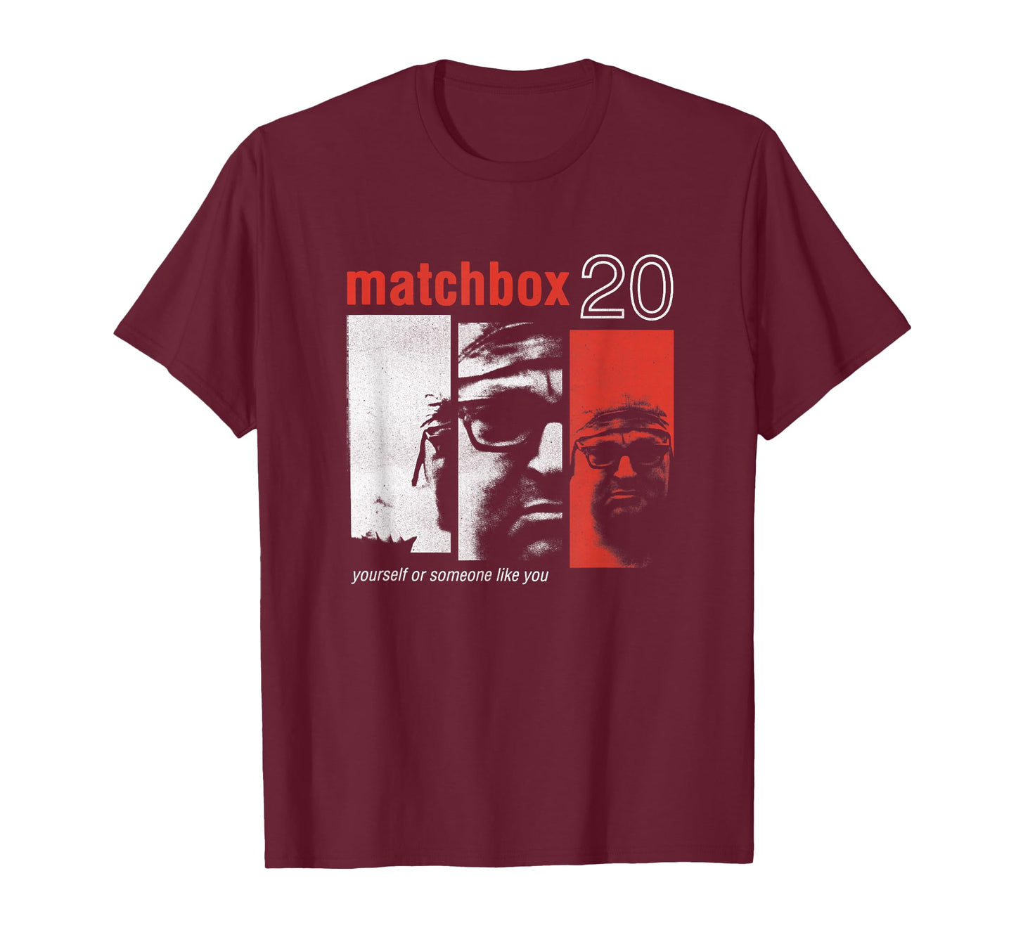 Matchbox Yourself or Someone Like You T-Shirt