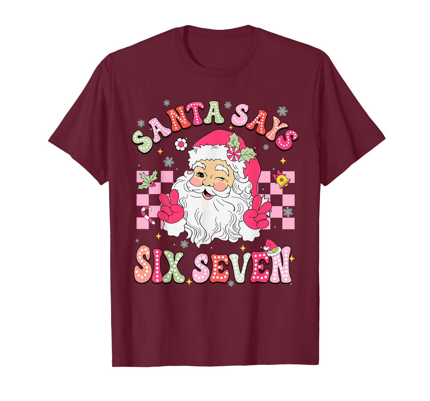 Santa Says Six Seven 6 7 Gen Z Alpha Meme Slang Christmas T-Shirt