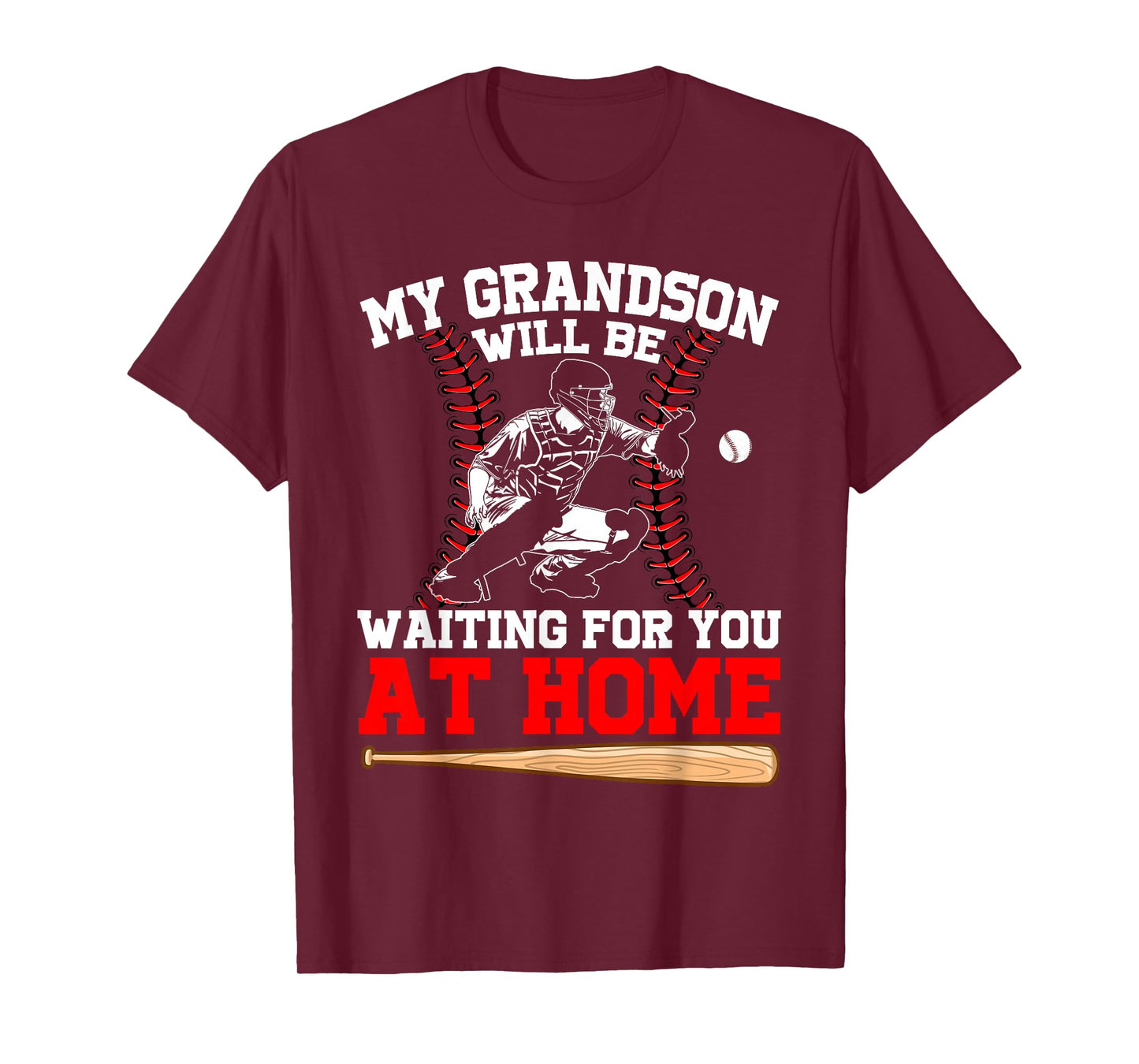 Funny My Grandson Will Be Waiting For You At Home Baseball T-Shirt