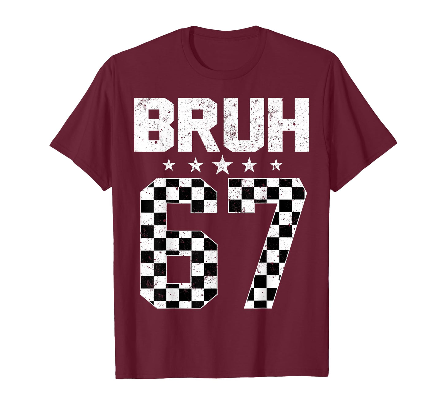 Bruh 67 Six Seven Meme Funny Gen Alpha Slang Trendy T-Shirt