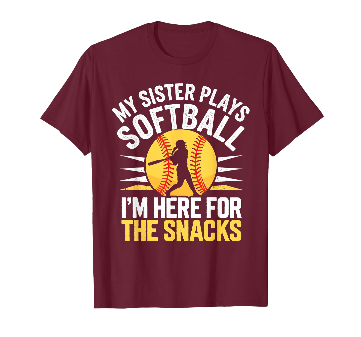 Softball Sister I'm Just Here for the Snacks Funny Softball T-Shirt