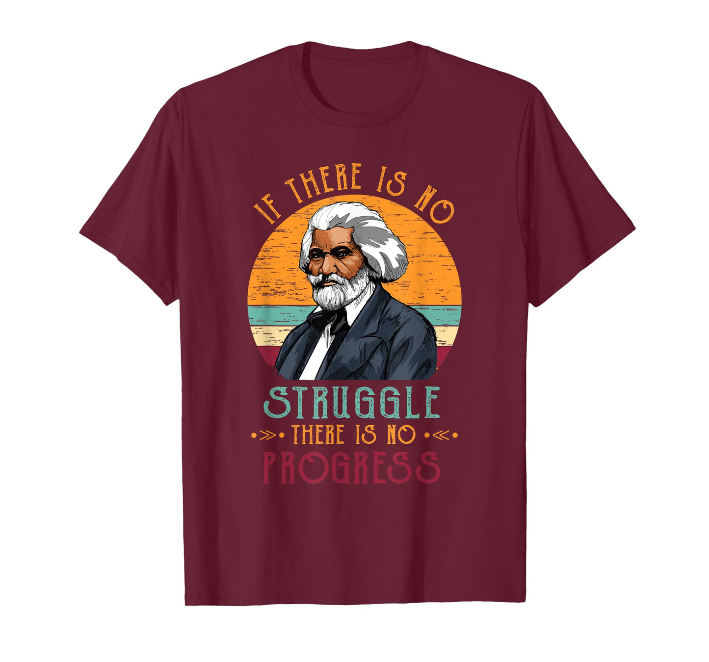 Frederick Douglass Quote Vintage Gift Black History Month T-Shirt