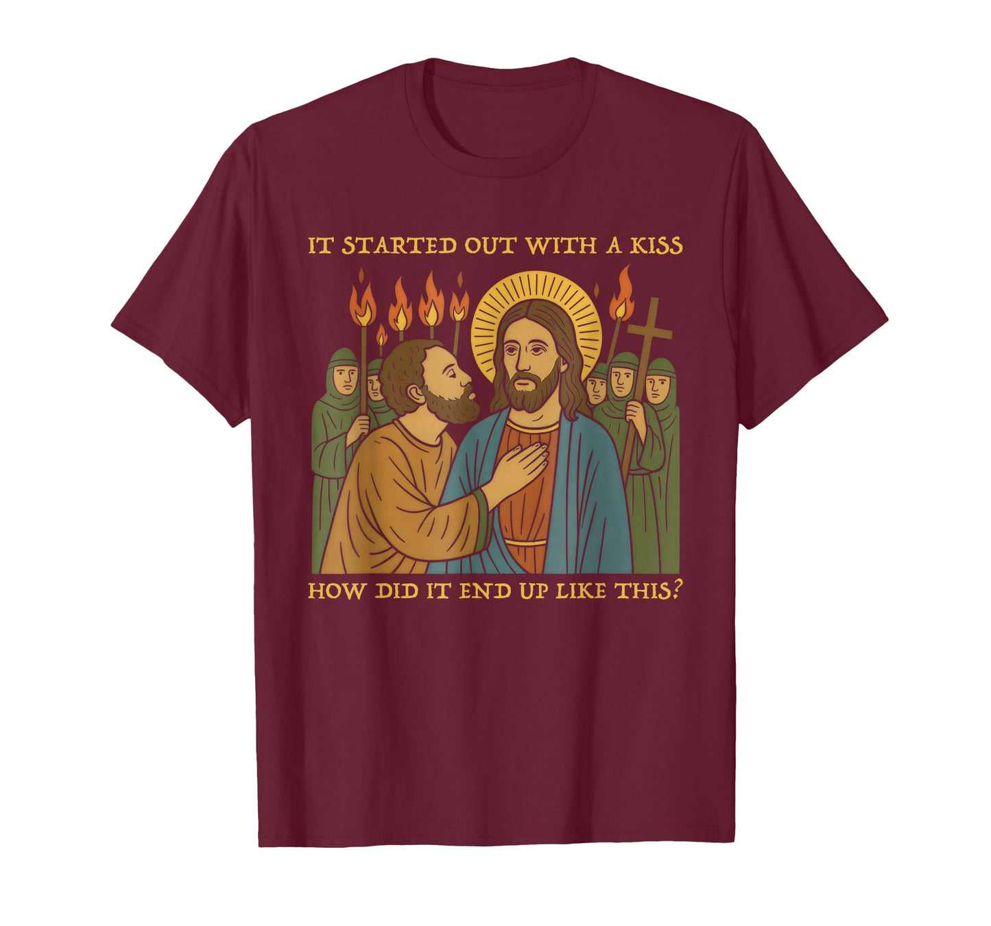 It Was Only a Kiss - Jesus & Judas Parody Quote T-Shirt