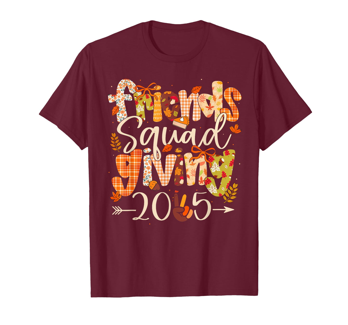 Friendsgiving 2025 Squad Group Matching Thanksgiving T-Shirt