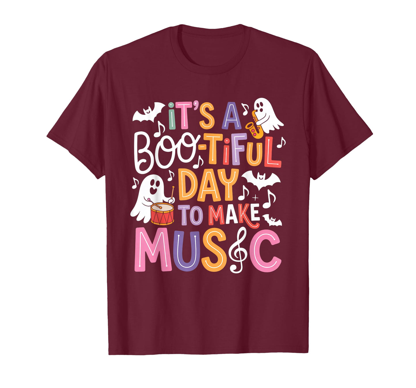 It's A Bootiful Day to Make Music Halloween Music Teachers T-Shirt