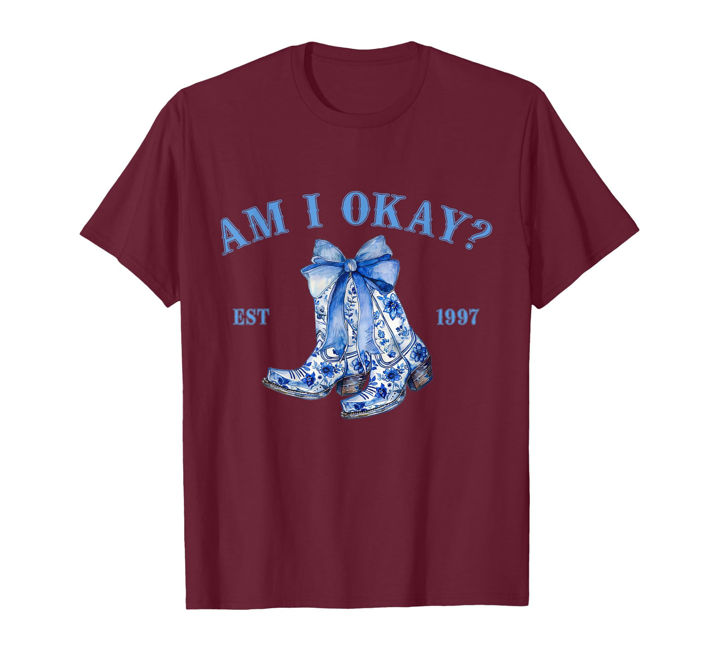 Vintage Am I Okay Cowgirl Boots Country Girls T-Shirt