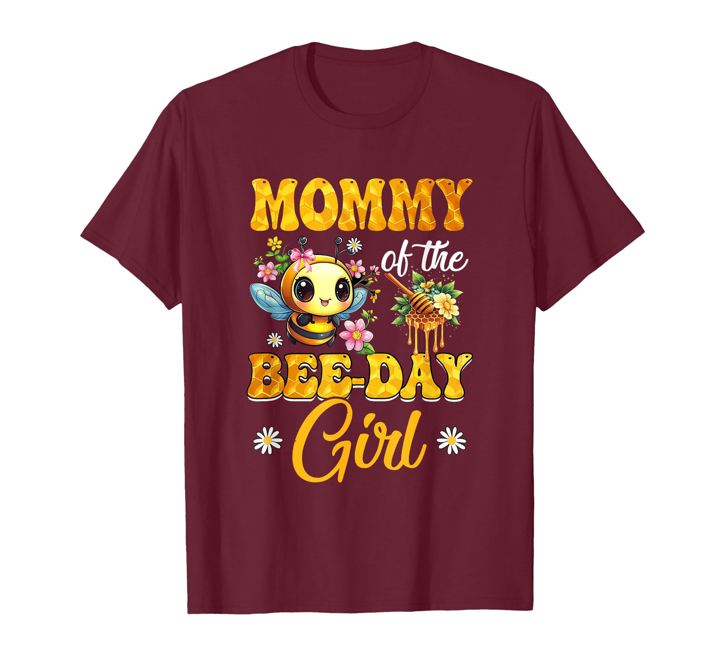 Mommy Of The Birthday Girl Bee Family Birthday Party T-Shirt