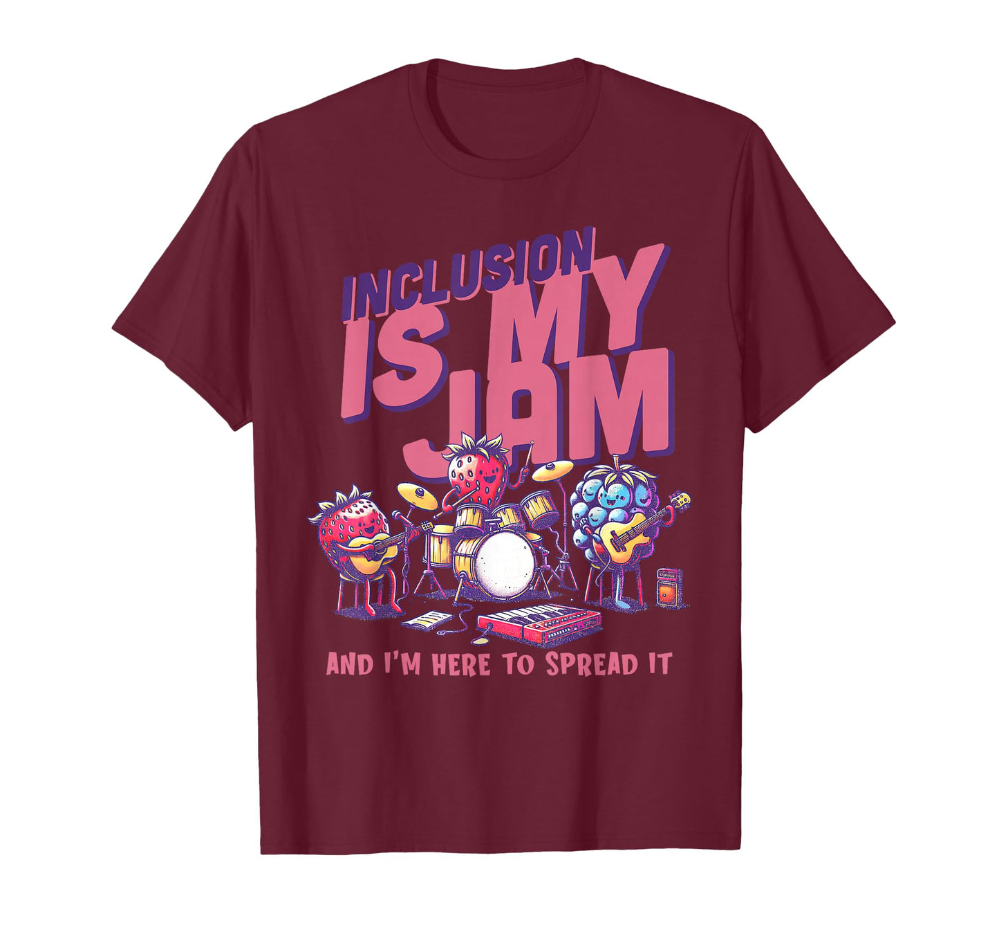 Inclusion Is My Jam And I'm Here To Spread It SPED Teacher T-Shirt