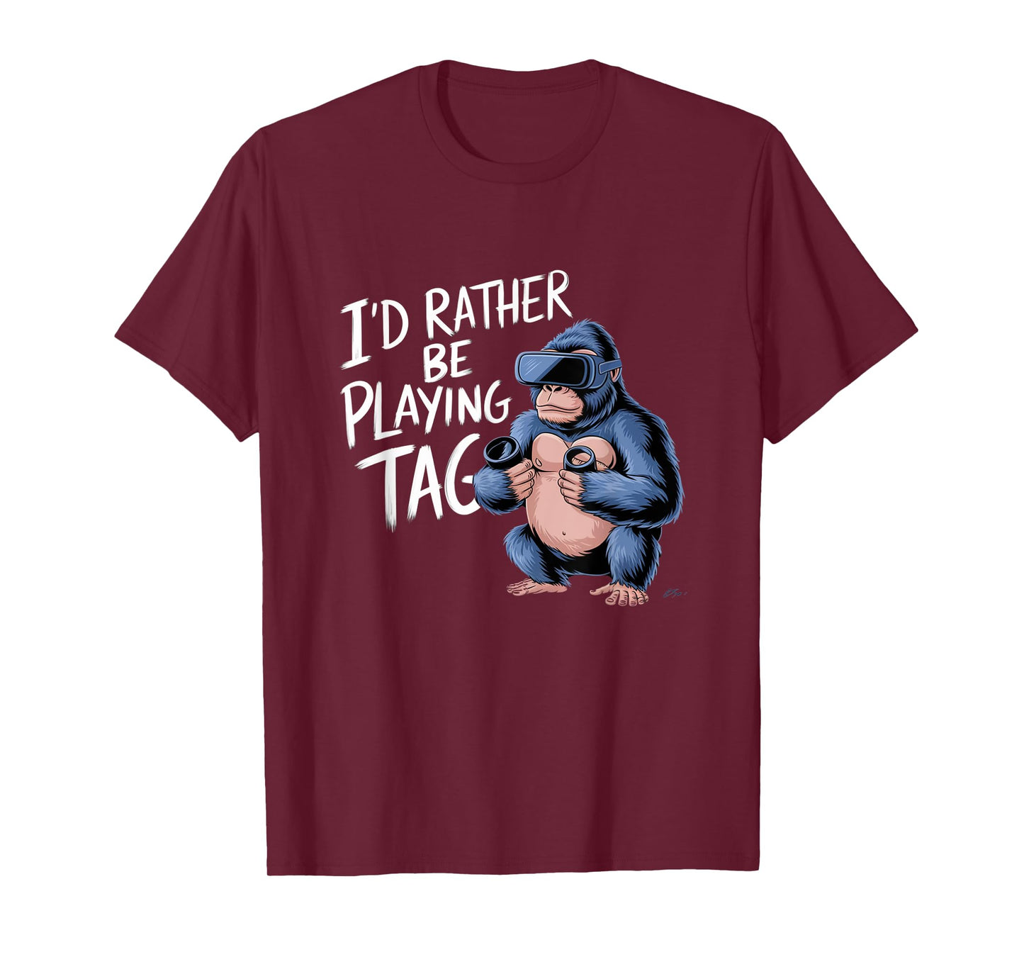 I'd Rather Be Playing Tag VR Gaming Fun T-Shirt