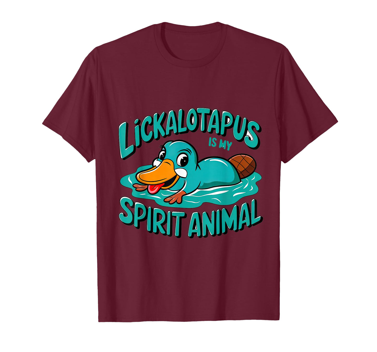 Lickalotapus Is My Spirit Animal Funny Platypus Humor T-Shirt