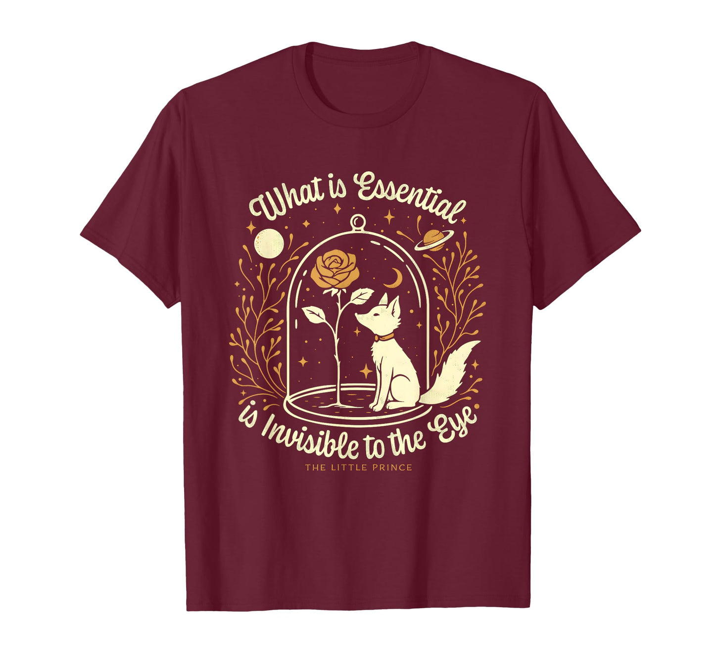 What Is Essential Is Invisible To The Eye The Little Prince T-Shirt