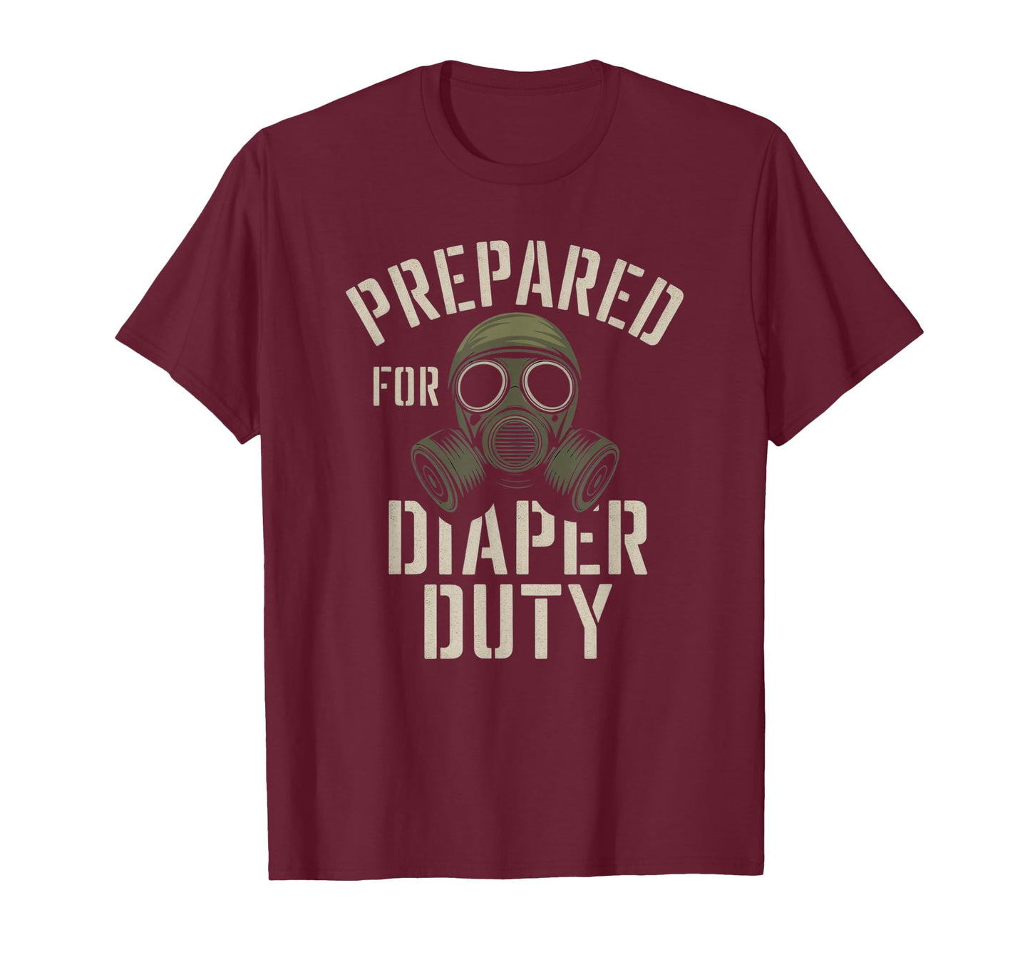 Prepared For Diaper Duty T-Shirt